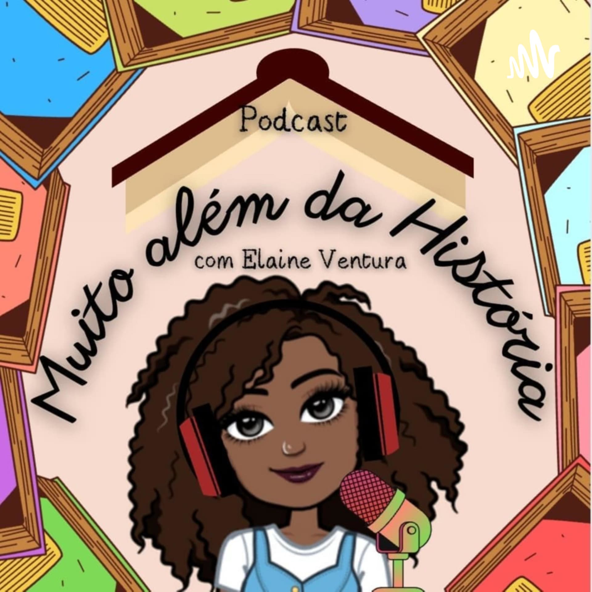 Muito Além da História - Podcasts