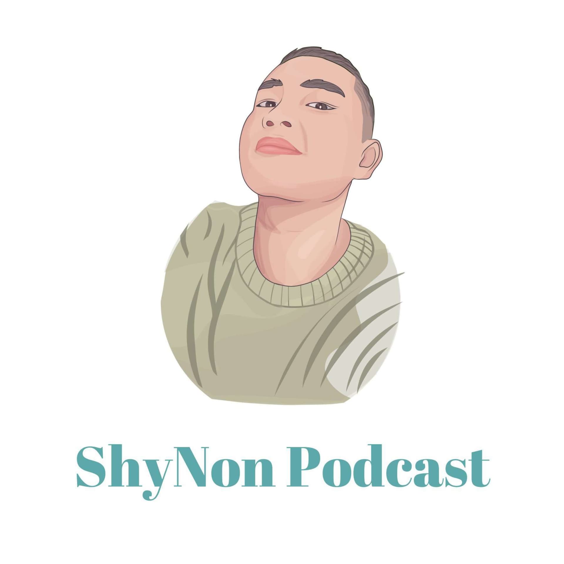 ShyNon Podcast 2nd Season - Podcasts