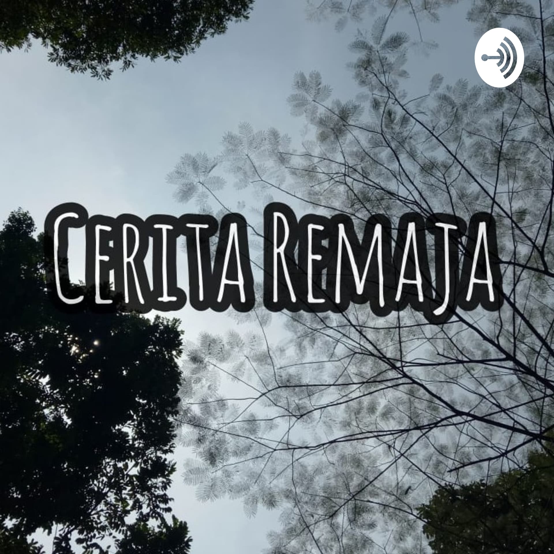 Podcast Cerita Remaja - Podcasts