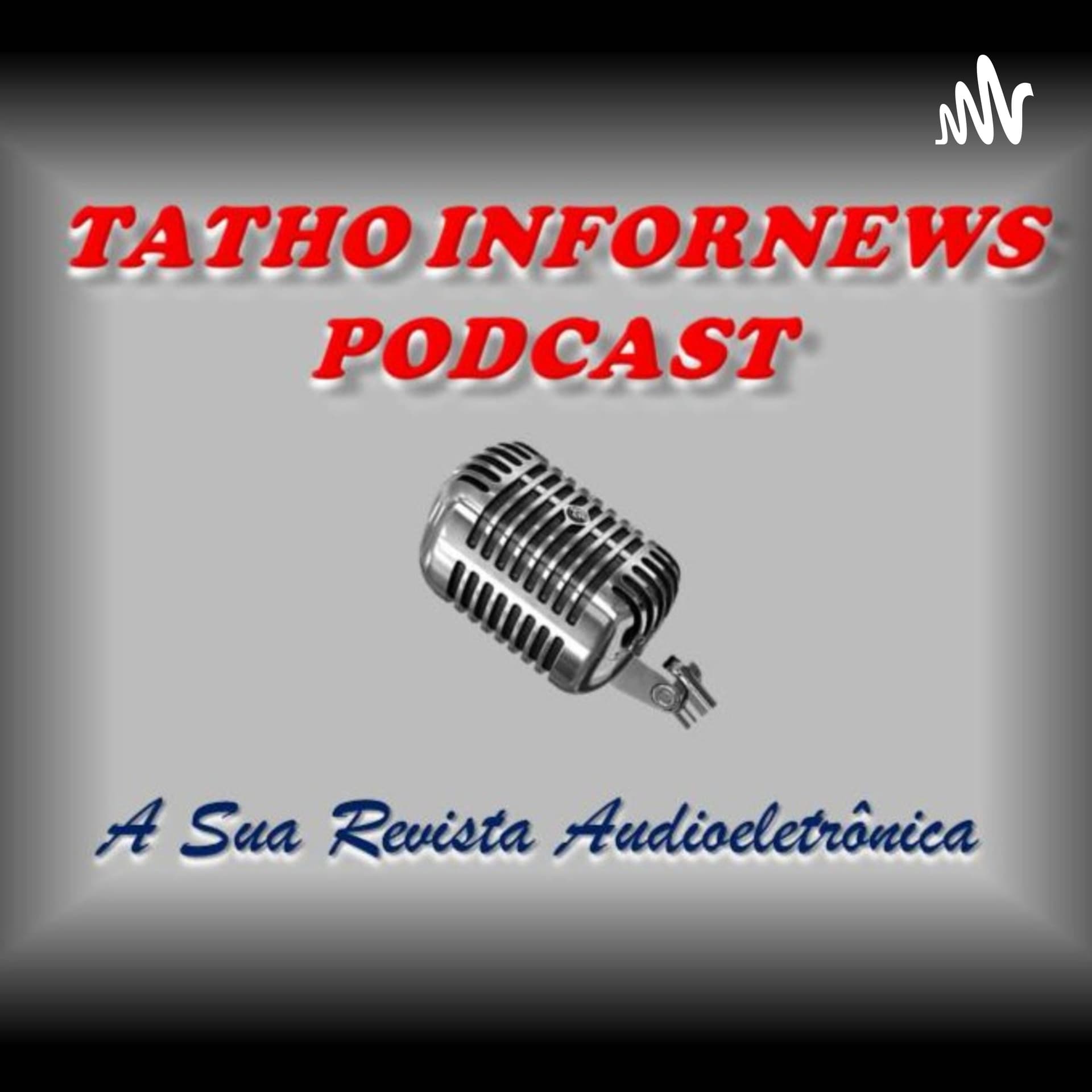 Tatho Infornews Podcast - Podcasts