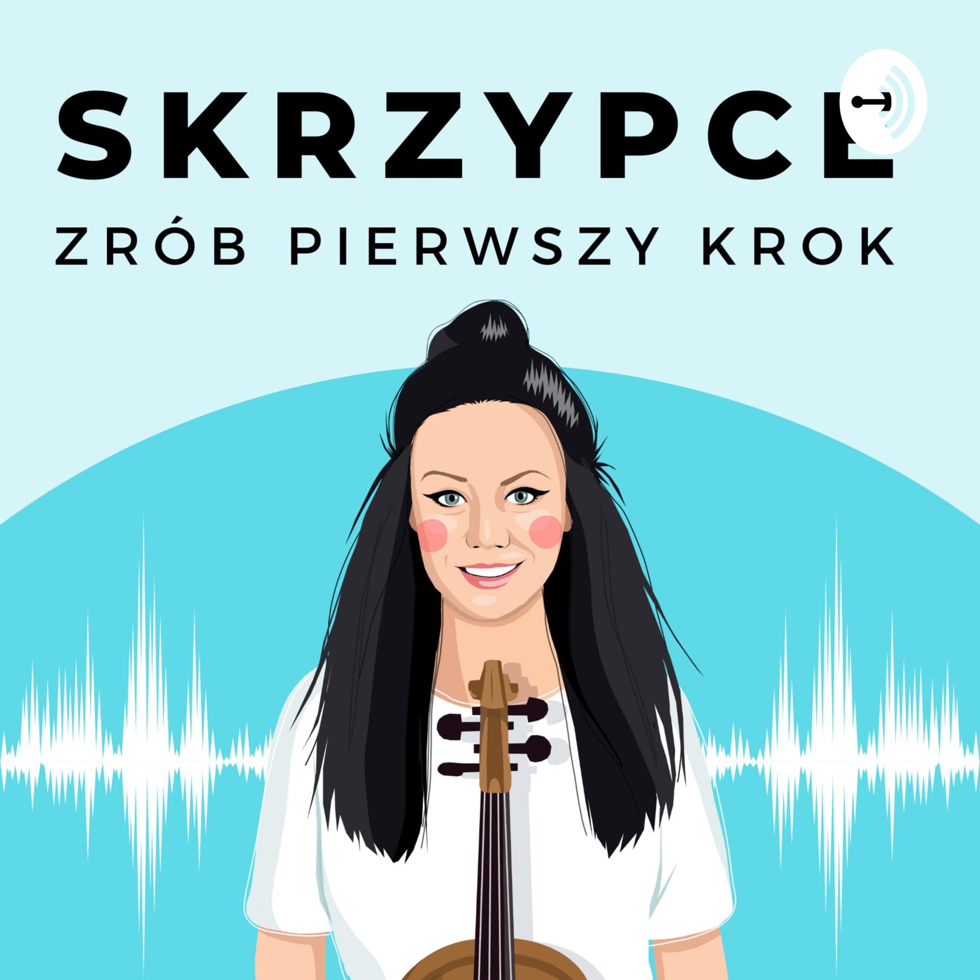 SKRZYPCE: zrób pierwszy krok - Podcasts