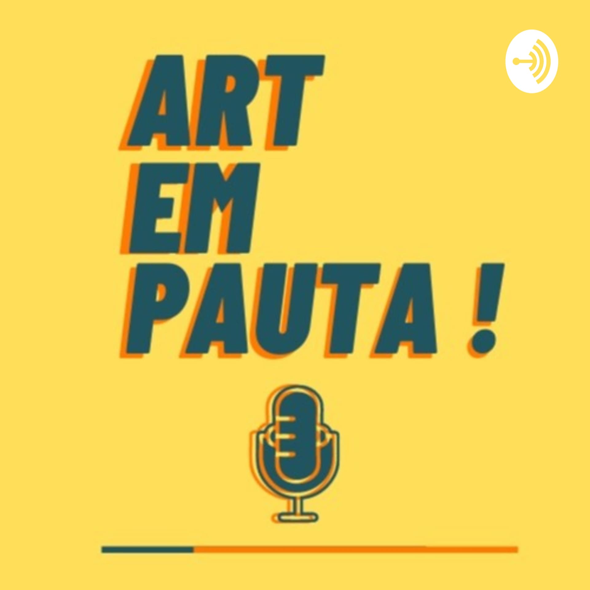 ART EM PAUTA! - Podcasts