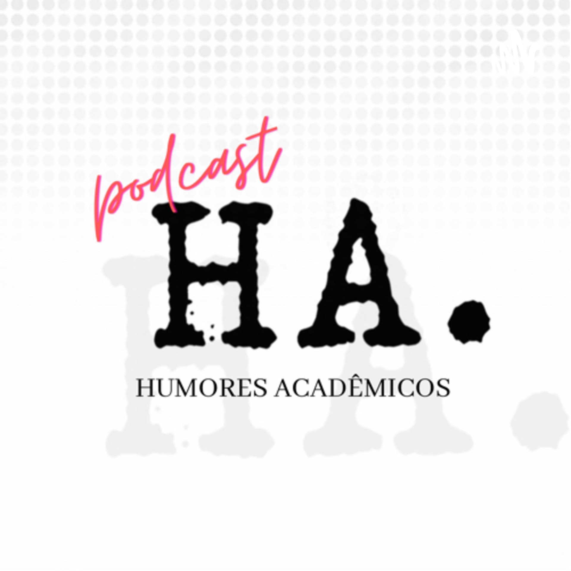 Humores Acadêmicos - Podcasts