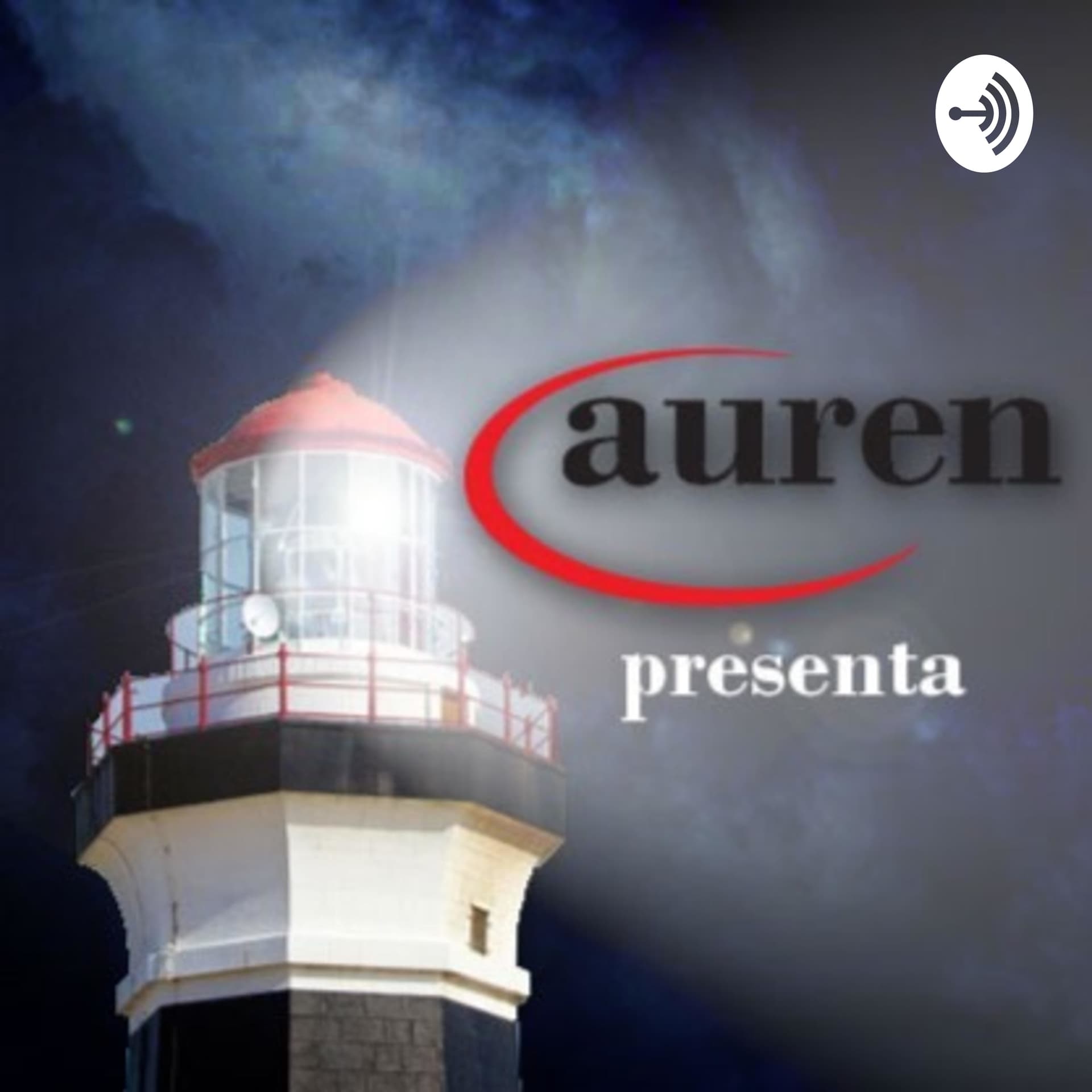 AUREN presenta El Faro - Podcasts