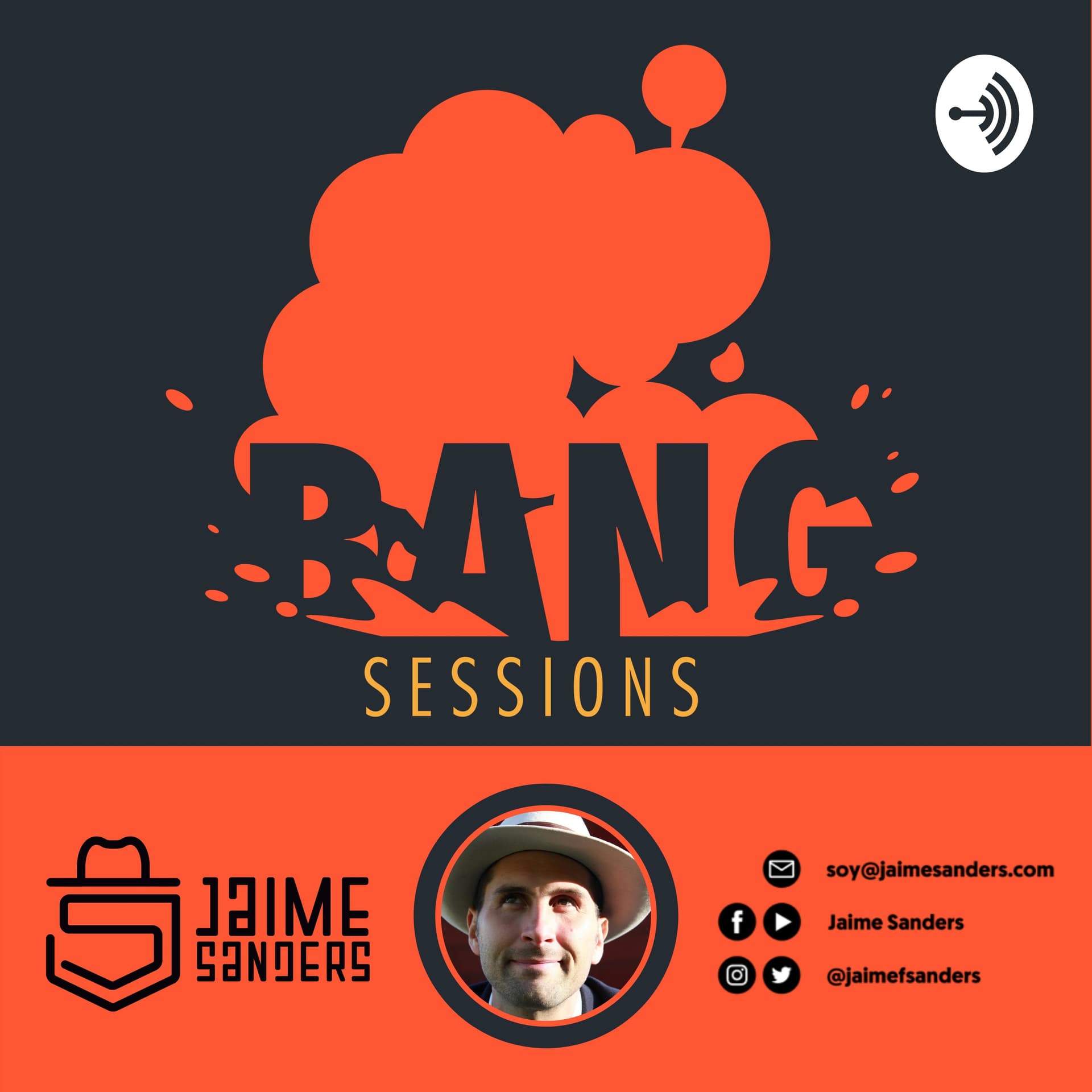 BANG! SESSIONS por Jaime Sanders - Podcasts