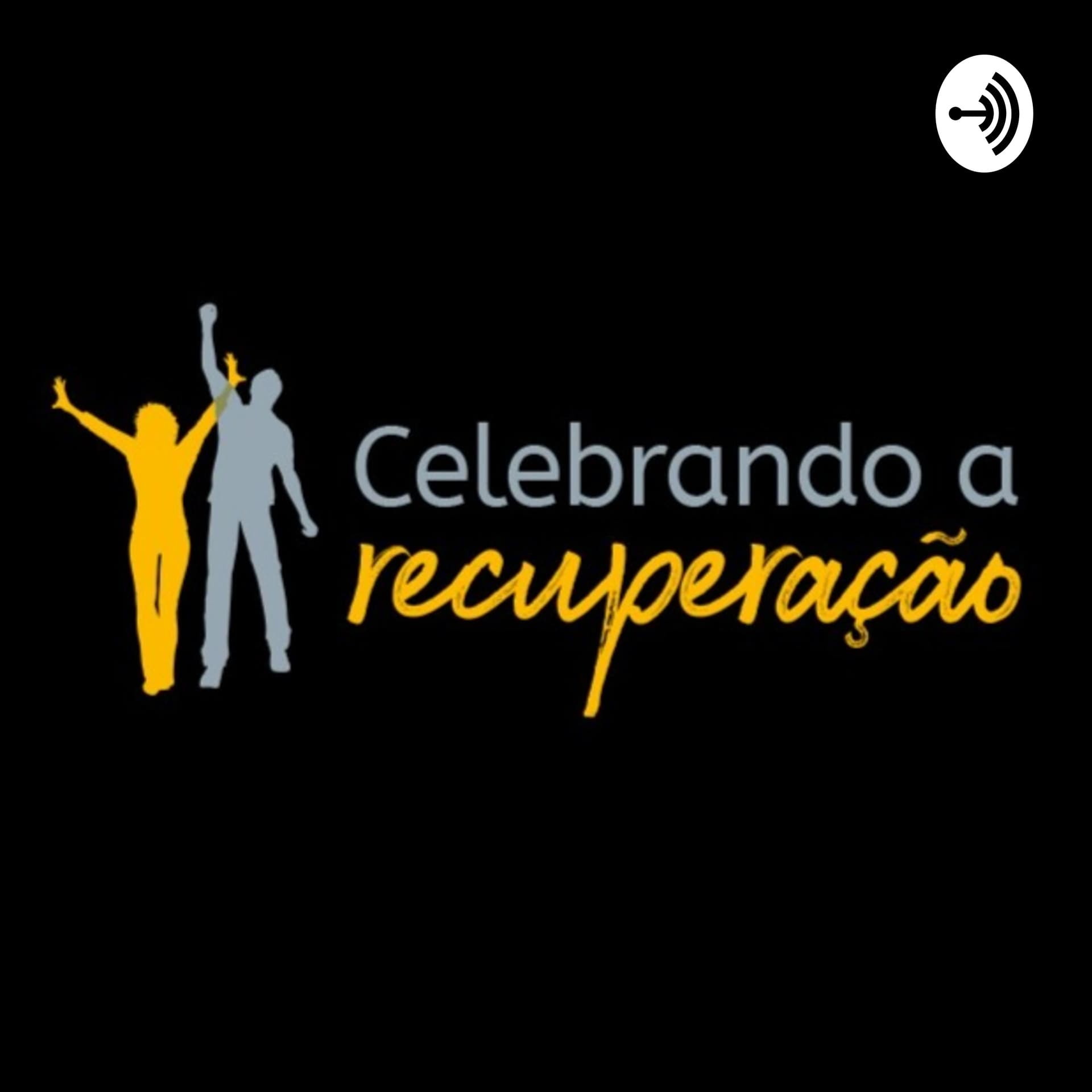 Celebrando a Recuperação - Podcasts