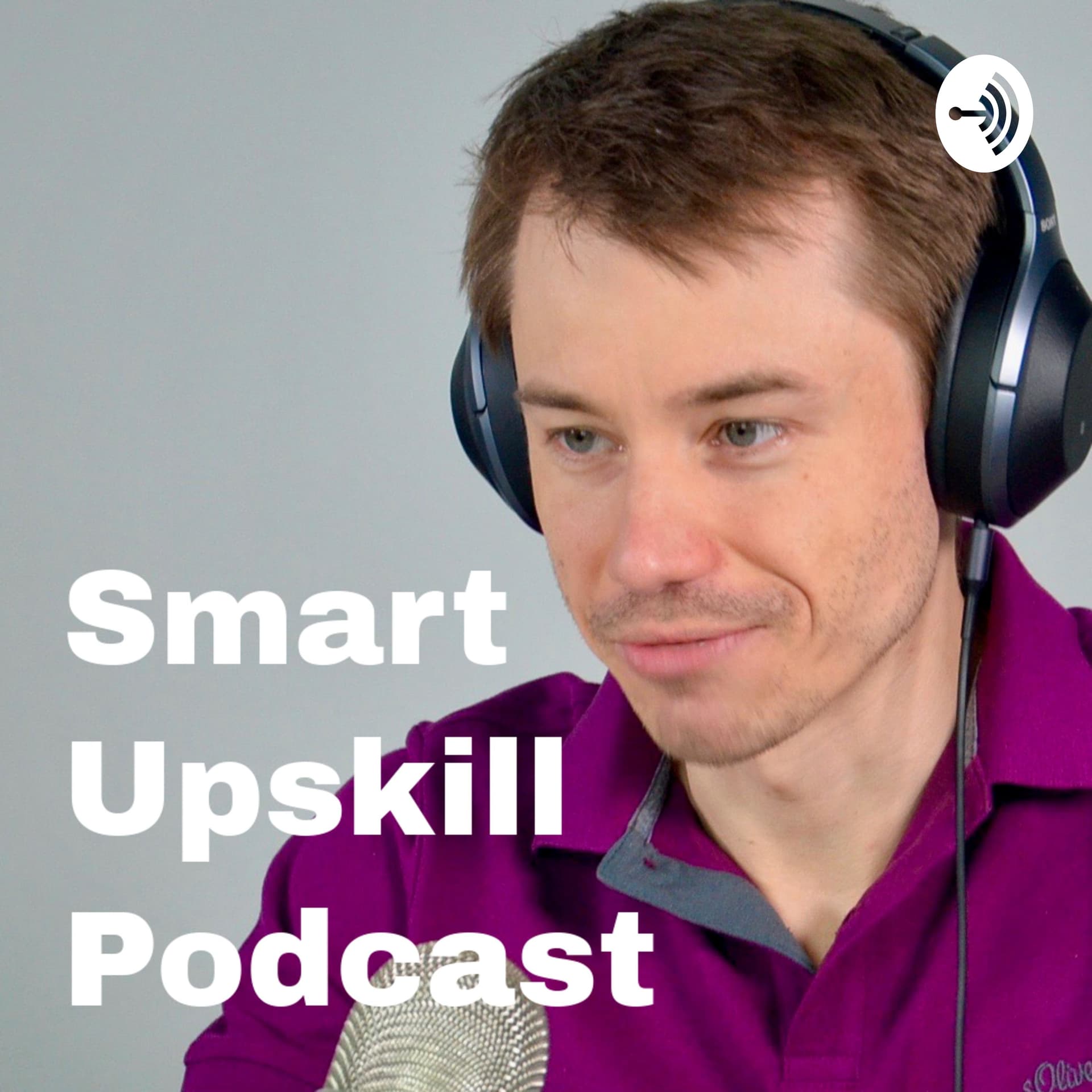 Smart Upskill Podcast - Podcasts