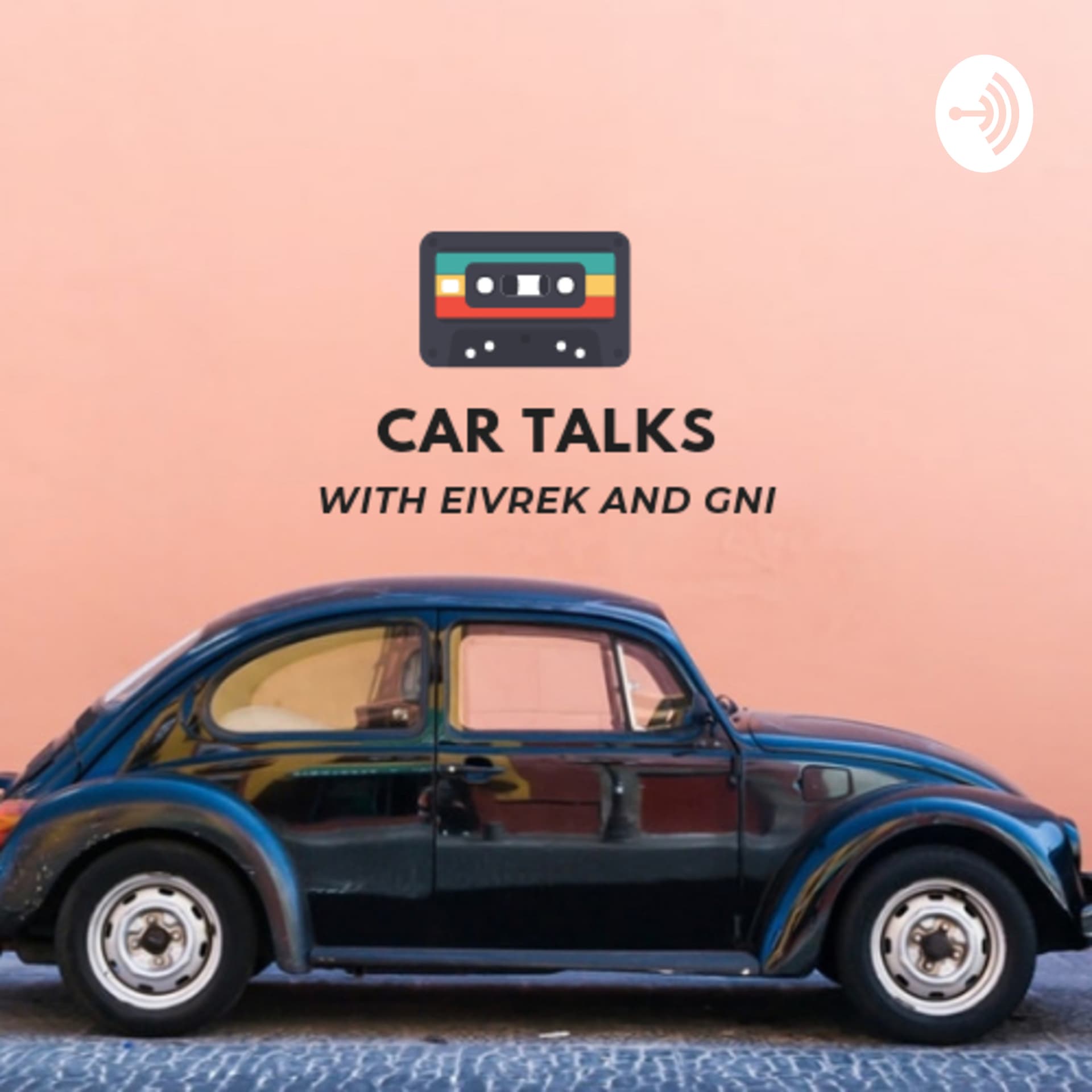 Car Talks with Eivrek and Gni - Podcasts