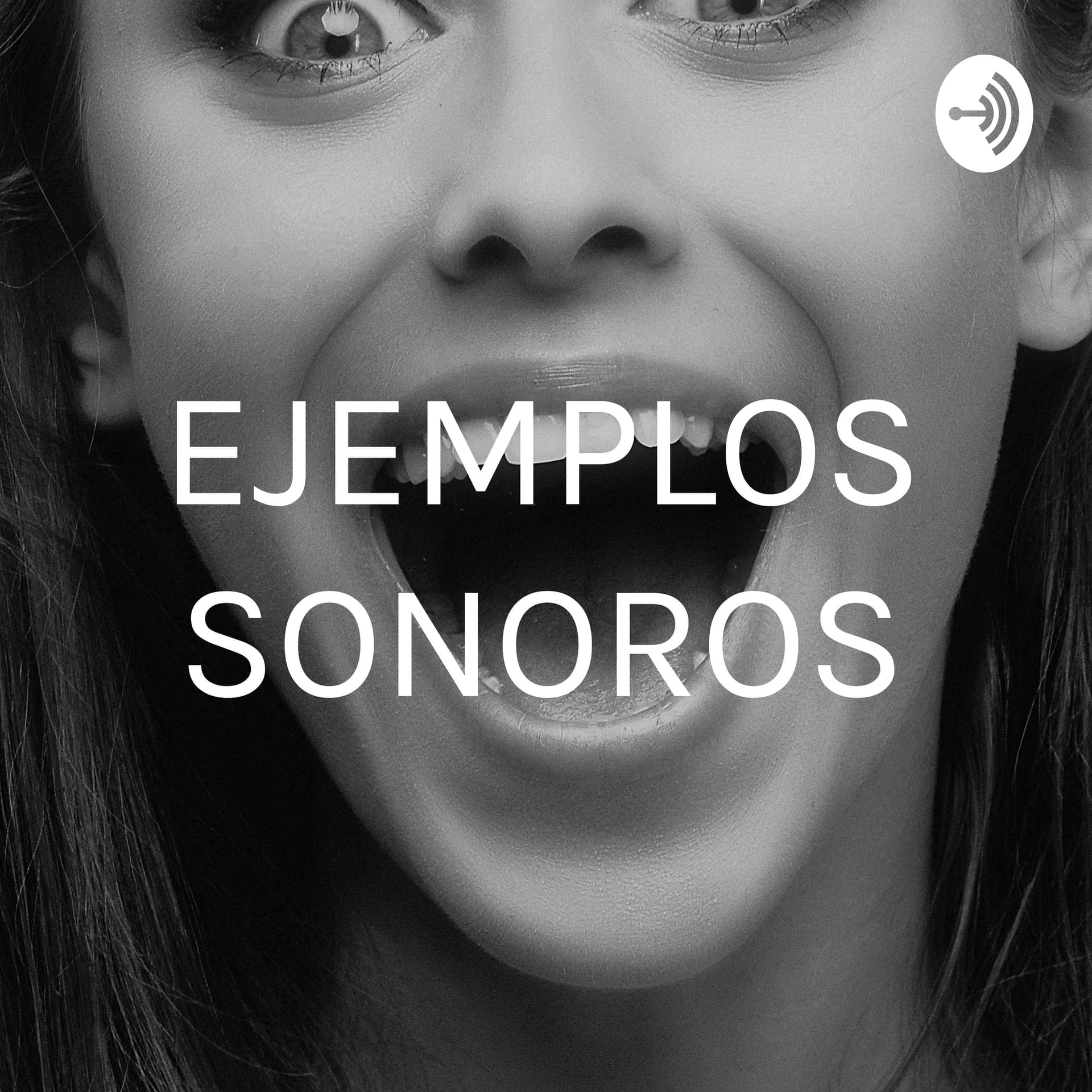 EJEMPLOS SONOROS - Podcasts