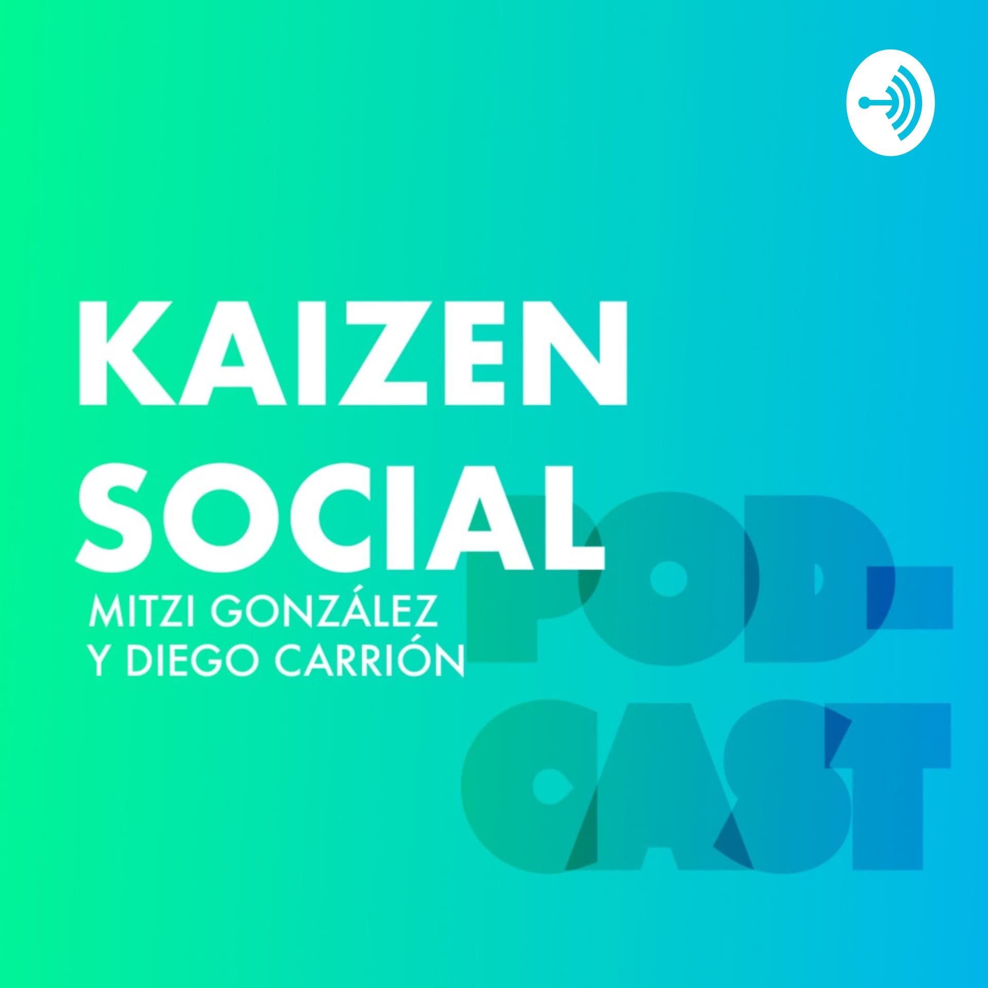 Kaizen Social - Podcasts