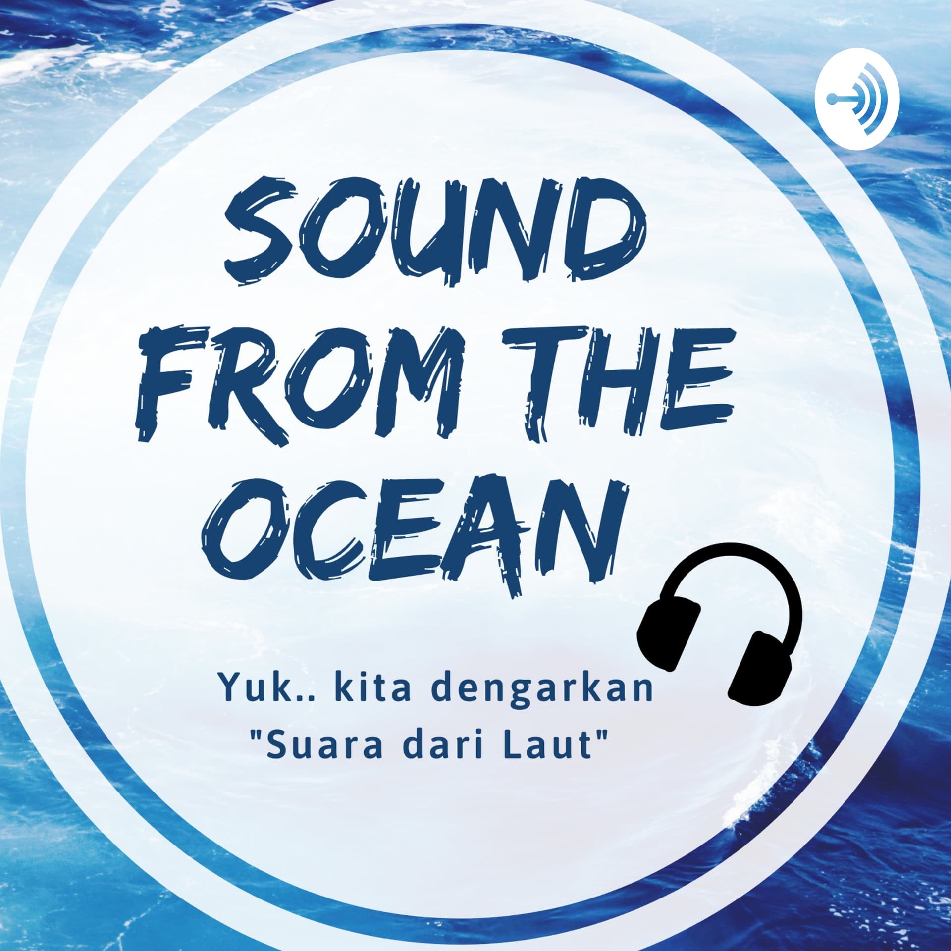 Sound from The Ocean (Suara dari Laut) - Podcasts