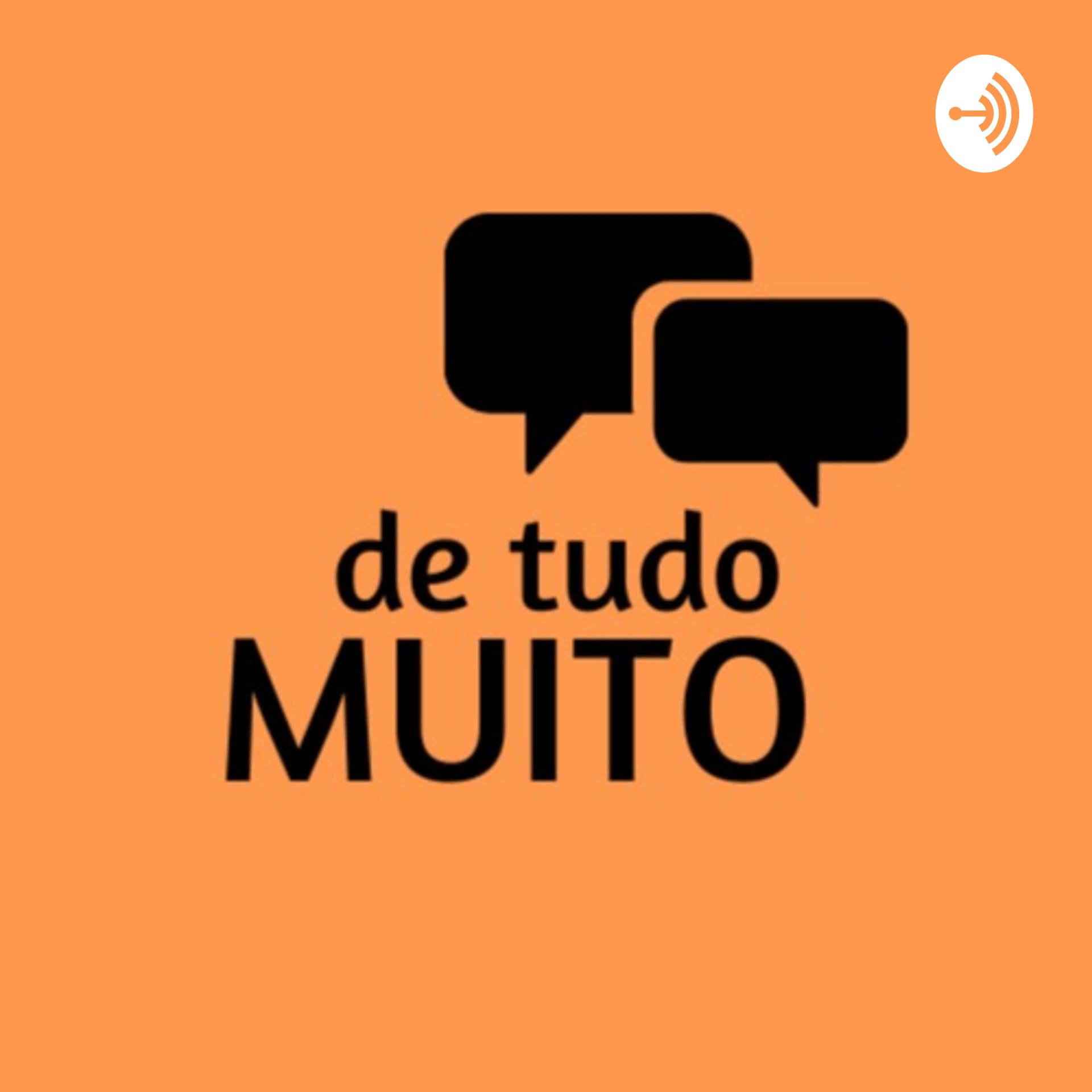 De Tudo Muito Podcast