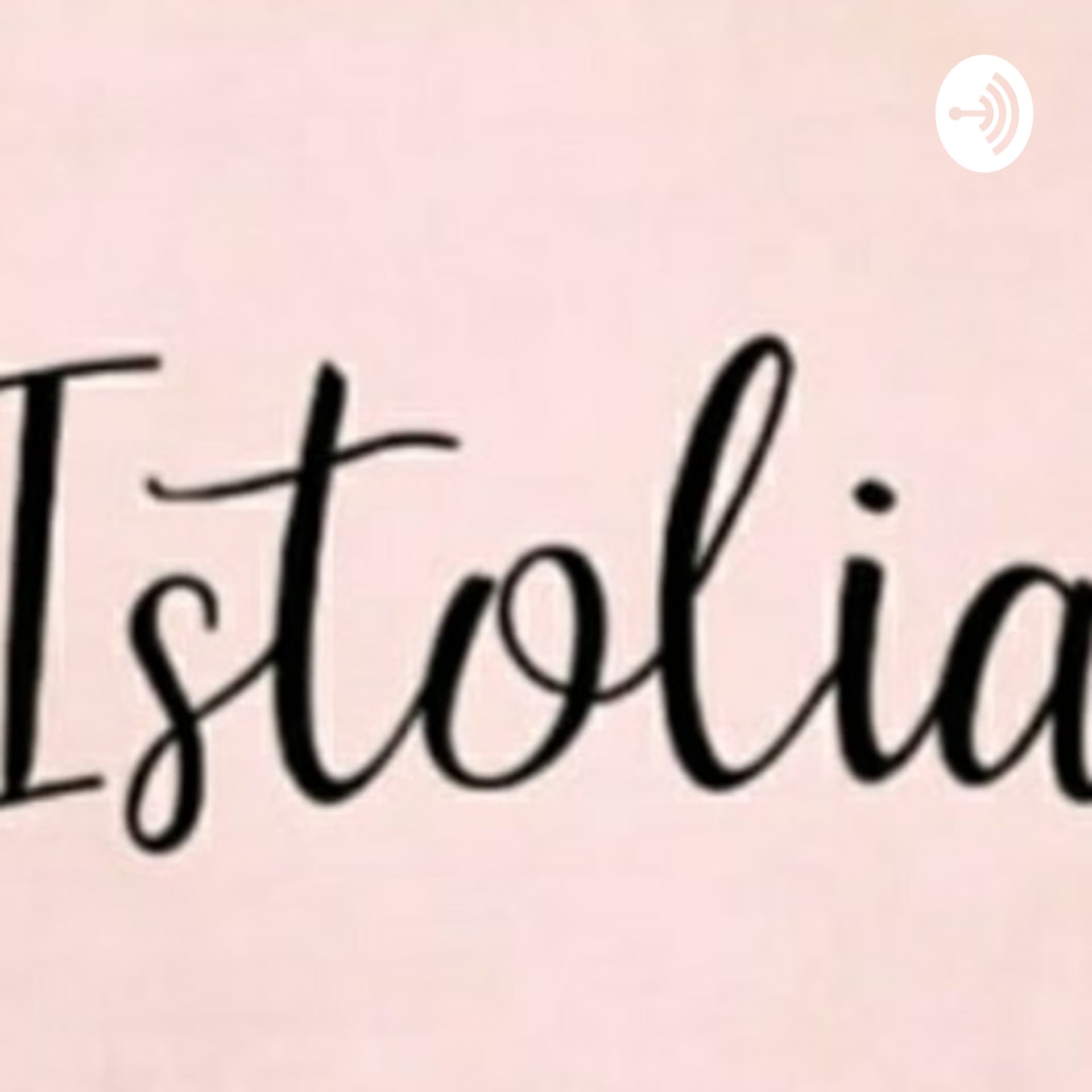Istolia - Podcasts