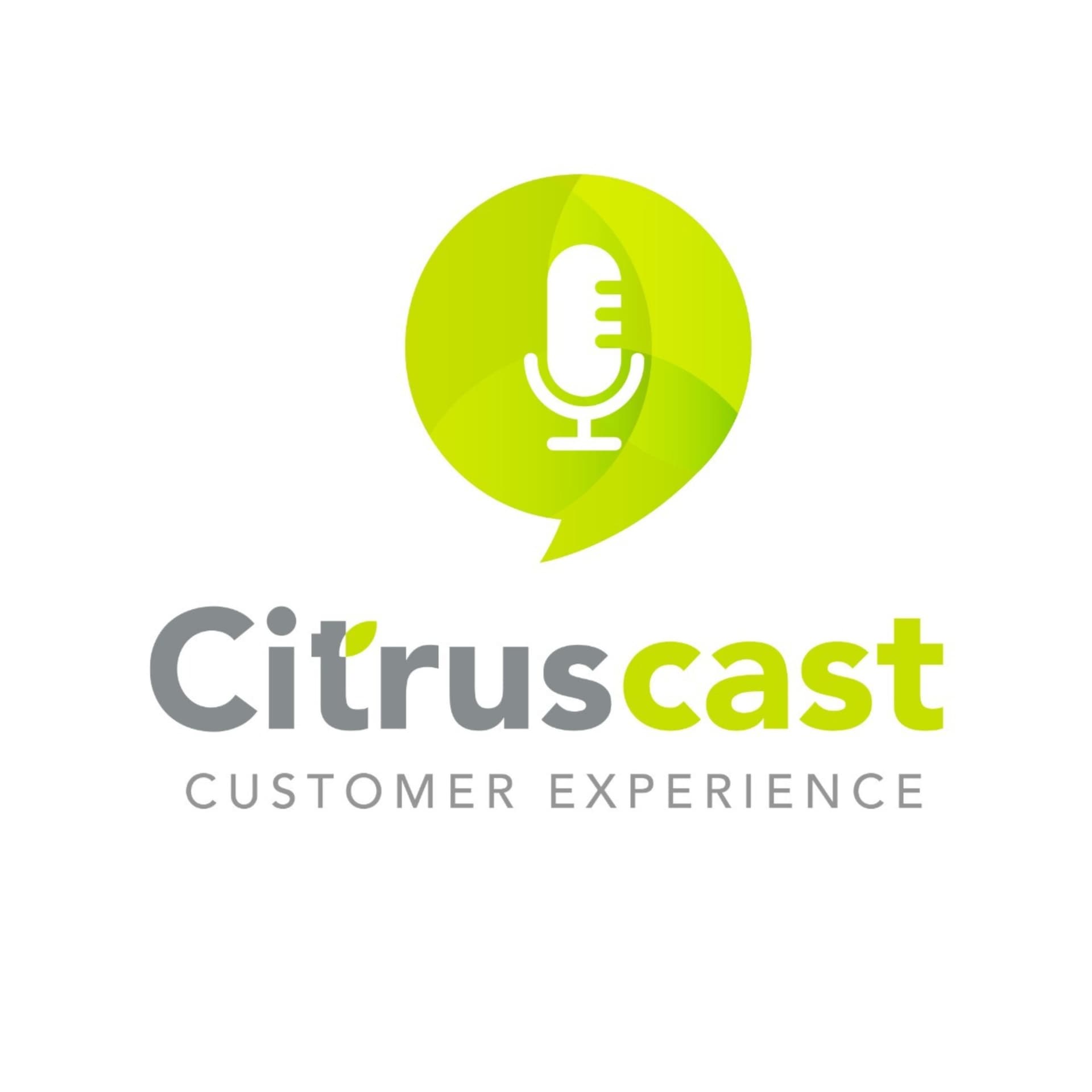 CitrusCast - Customer Experience - Podcasts