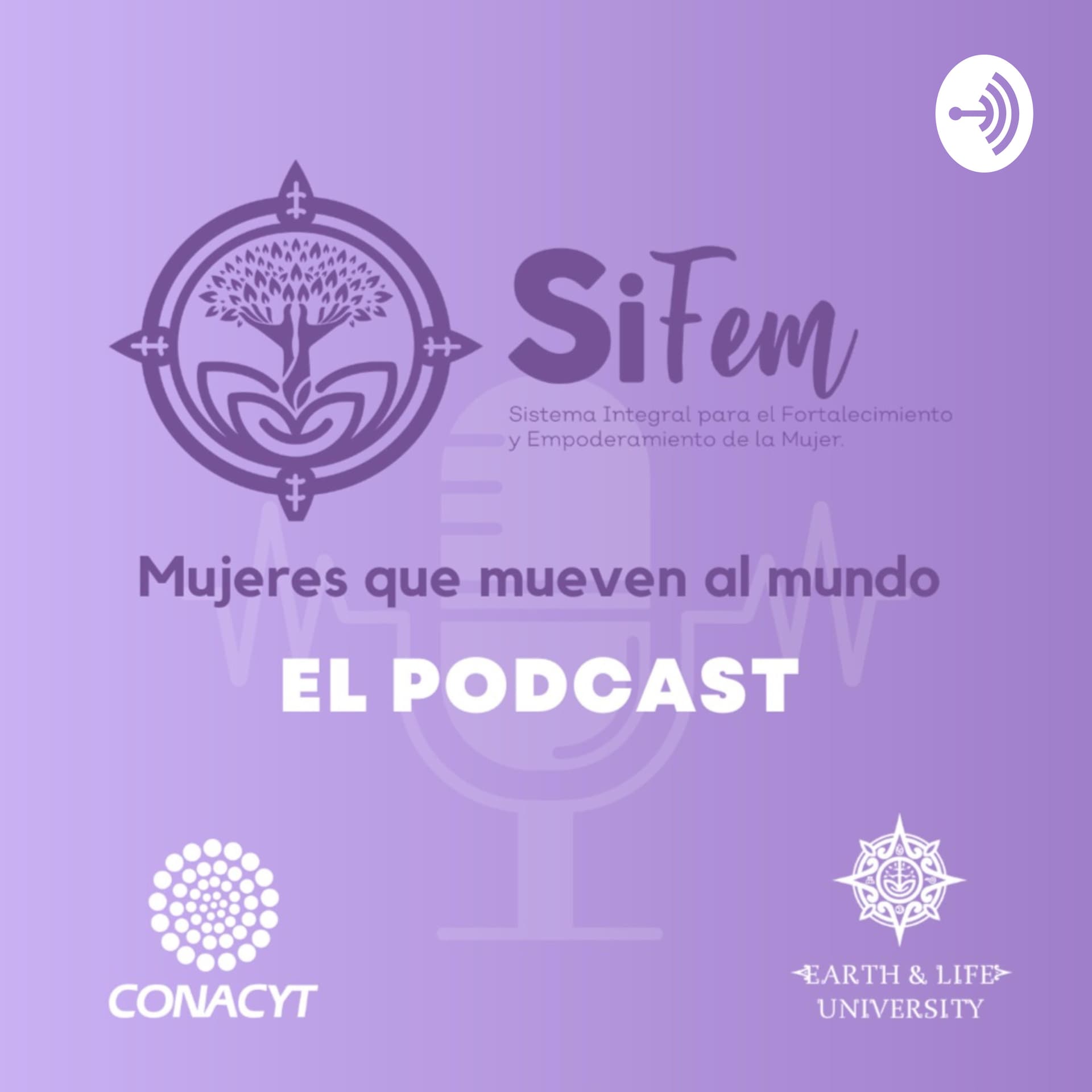 SiFem- Mujeres que mueven al mundo. - Podcasts
