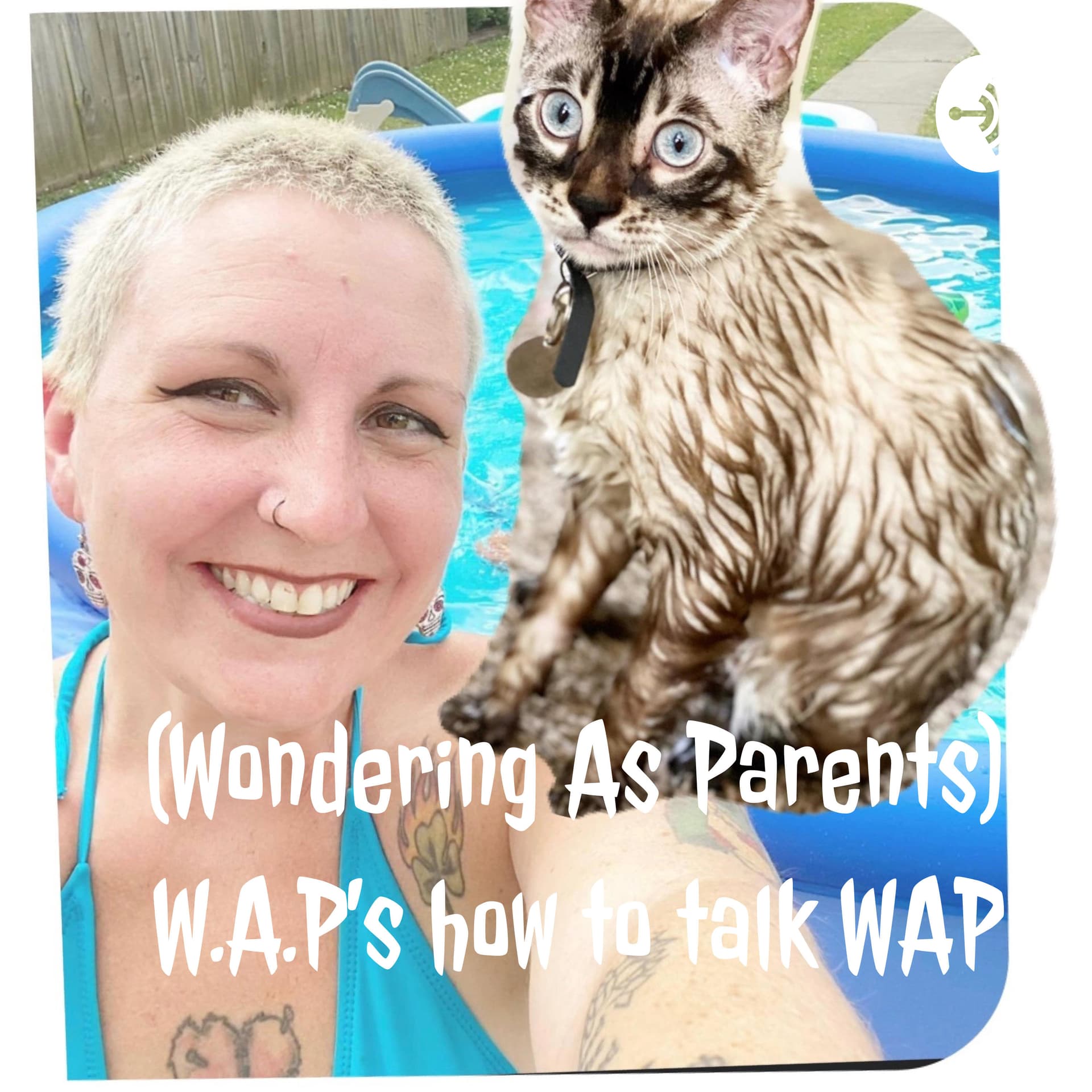 Wondering As Parents, how to talk WAP - Podcasts