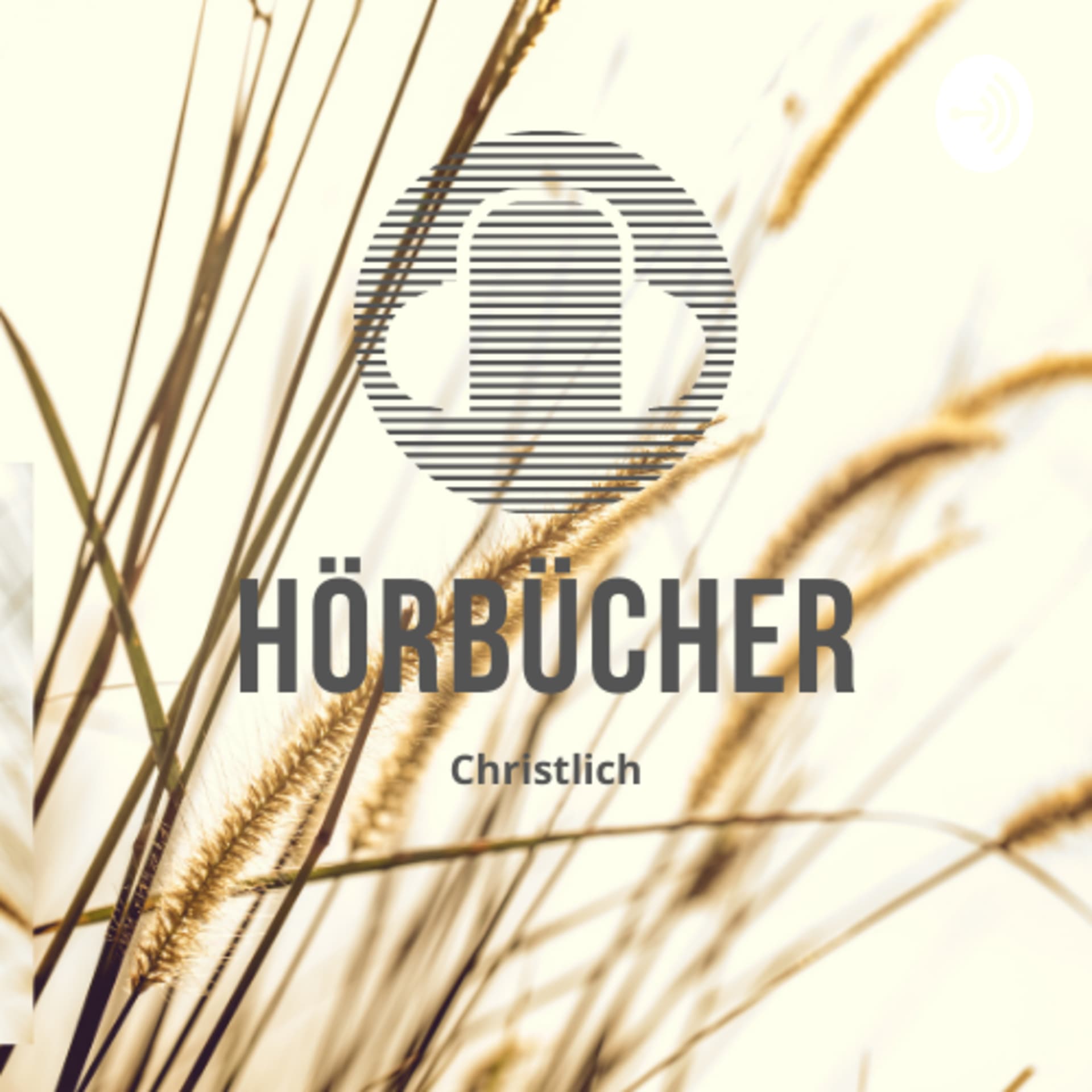 Christliche Hörbücher - Podcasts