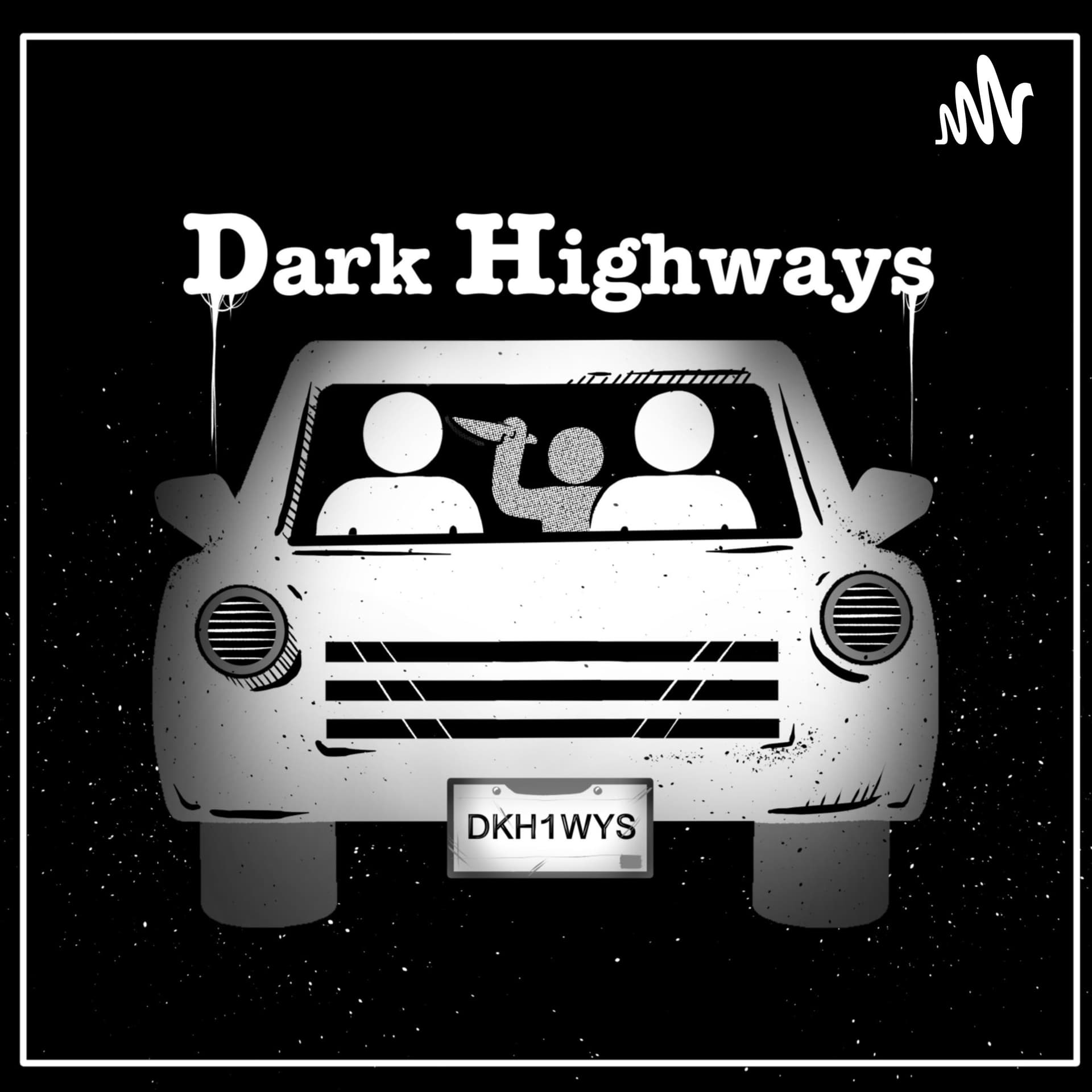 Dark Highways Podcast - Podcasts