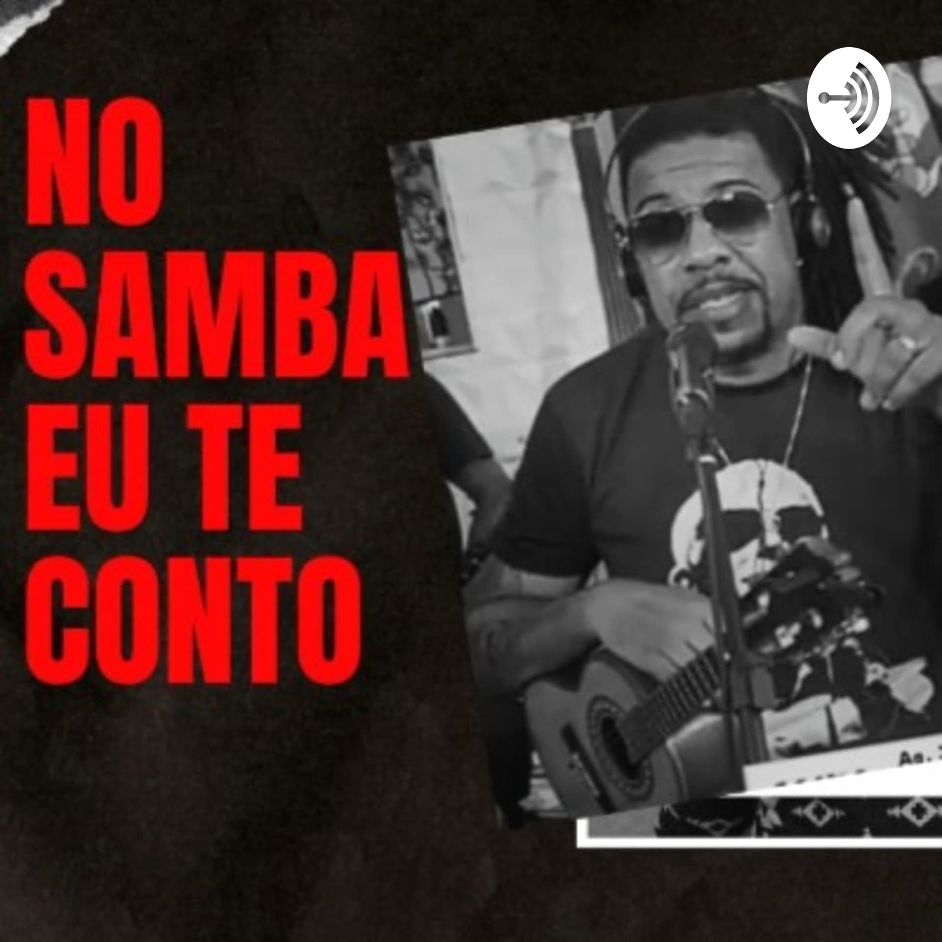 No samba eu te conto - Podcasts