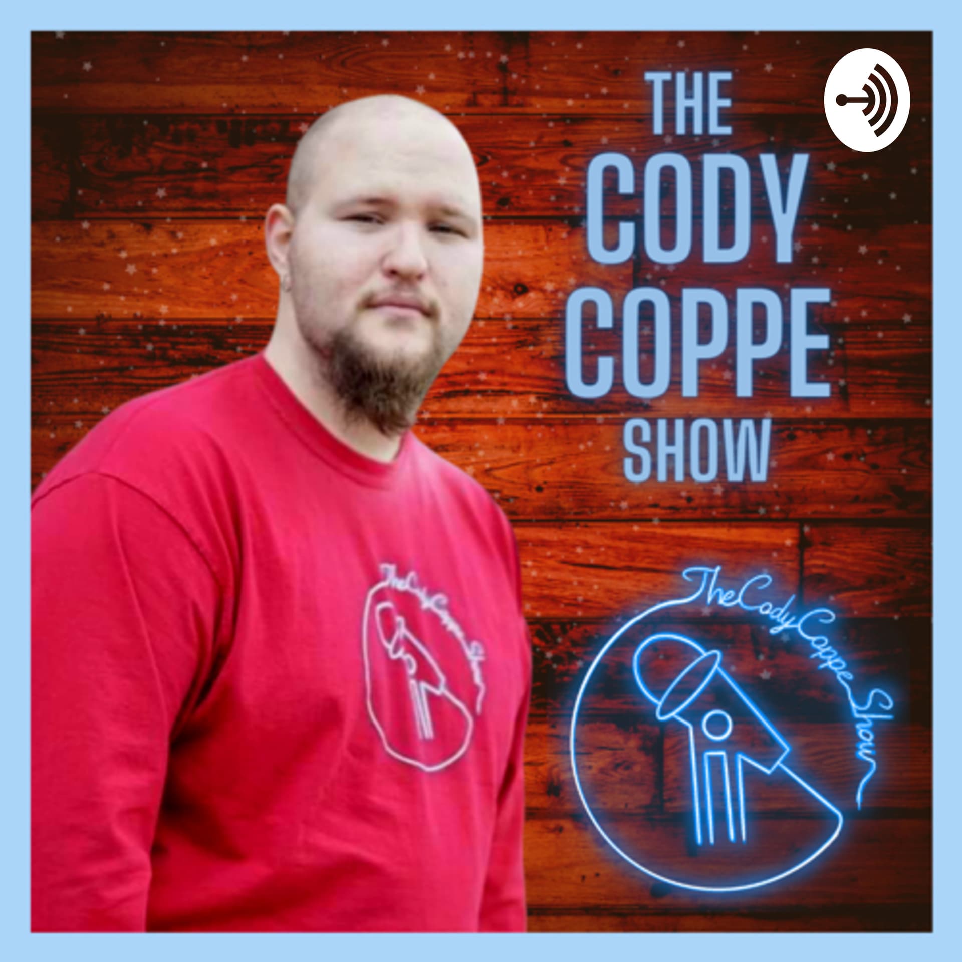 The Cody Coppe Show - Podcasts