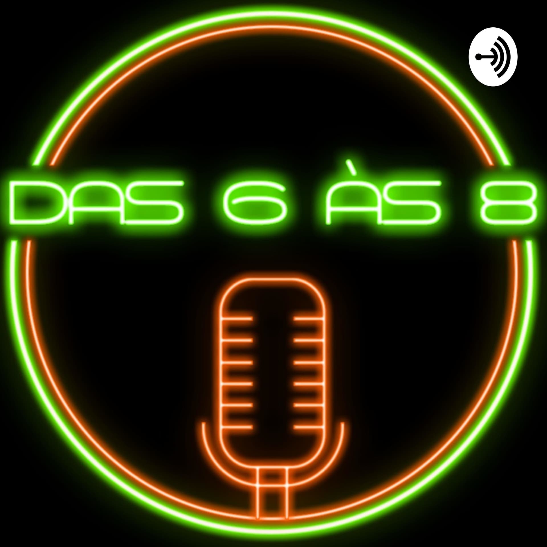 Das 6 ás 8 - Podcasts