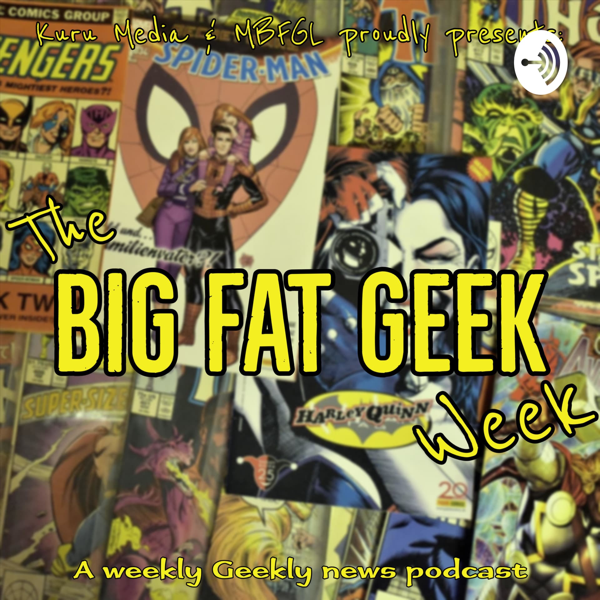 The Big Fat Geek Week - Podcasts
