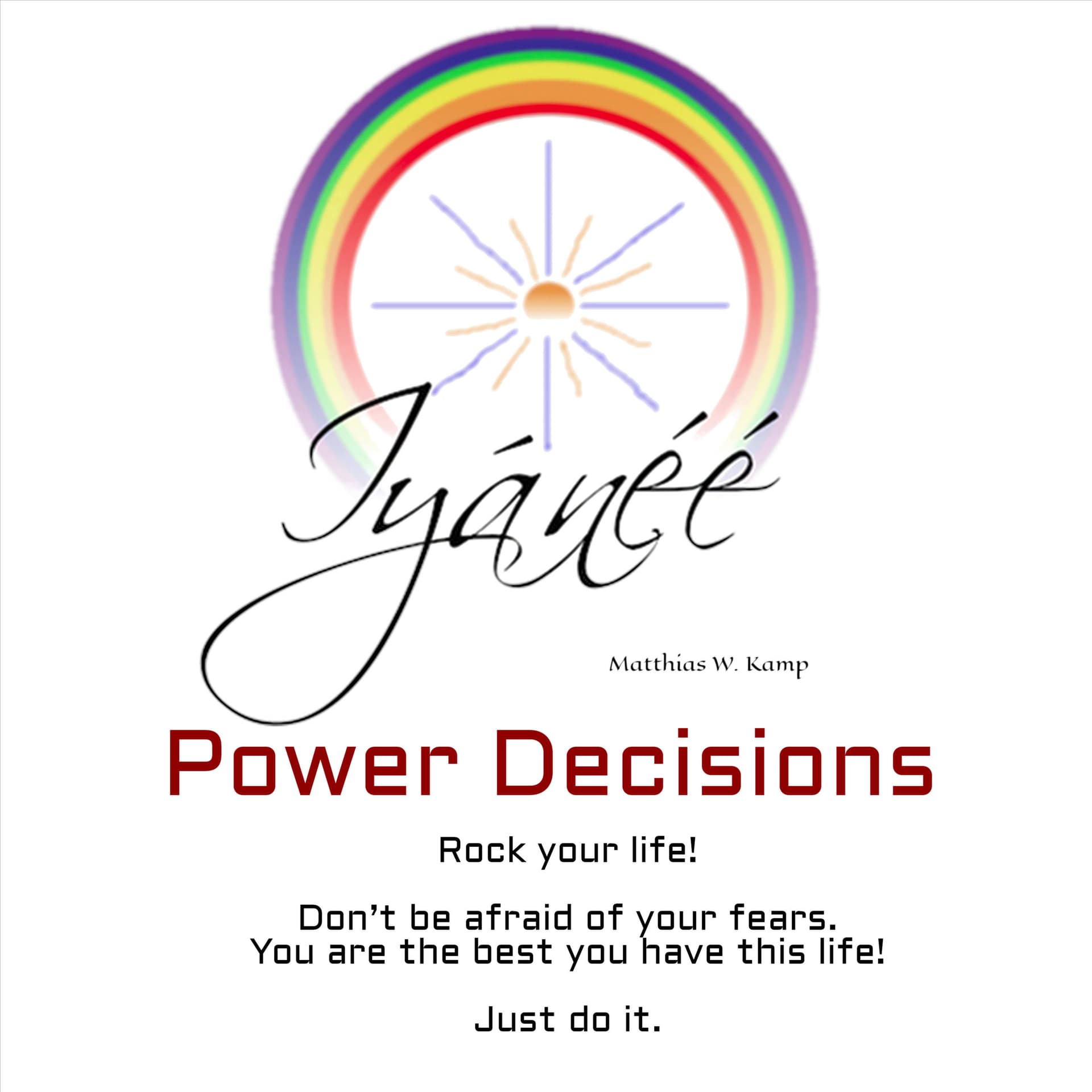 Power Decisions - Rock Your Life - Podcasts