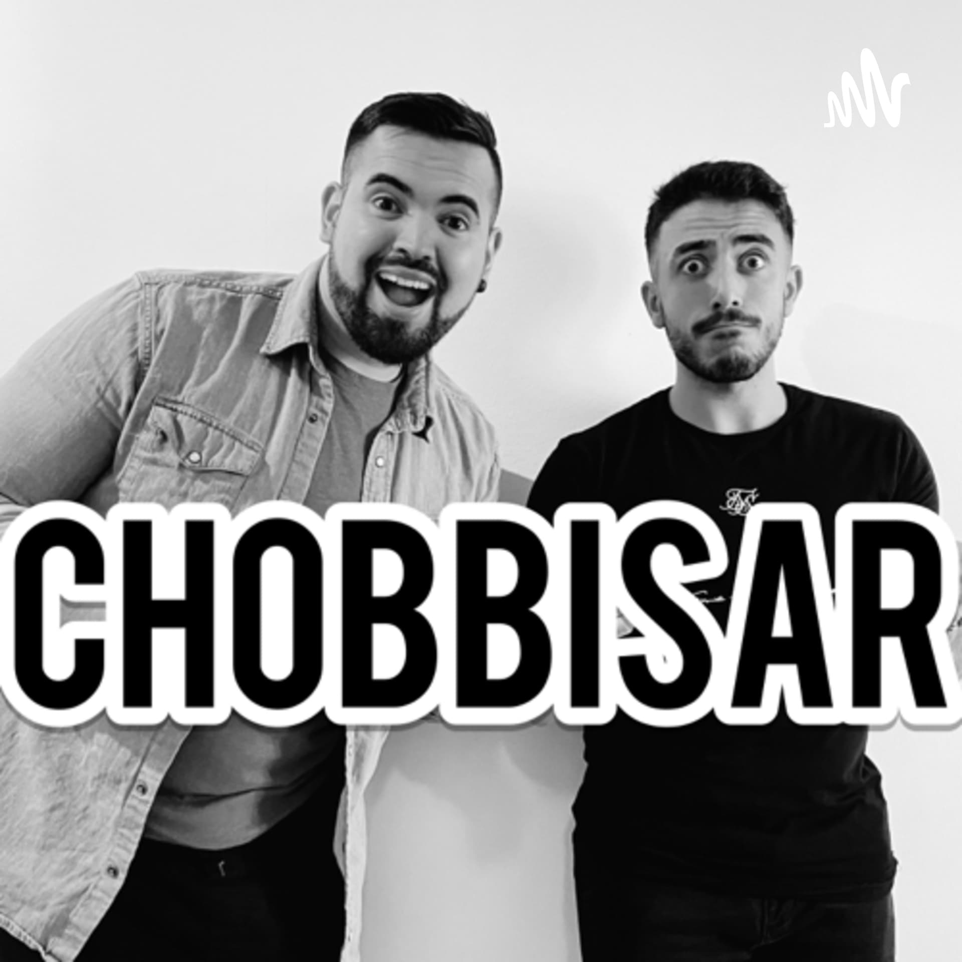 Chobbisar - Podcasts