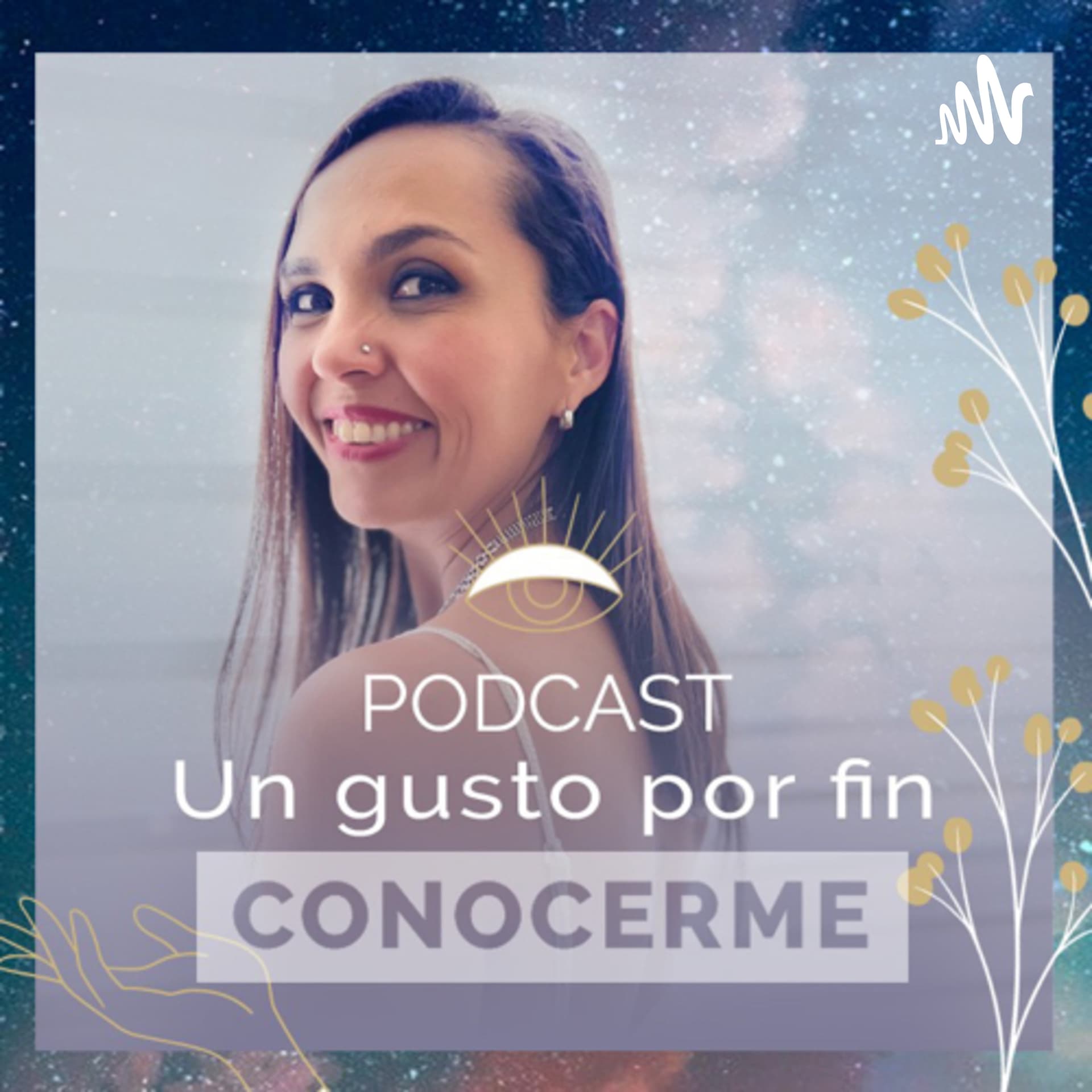 Podcast Un gusto por fin conocerme - Podcasts