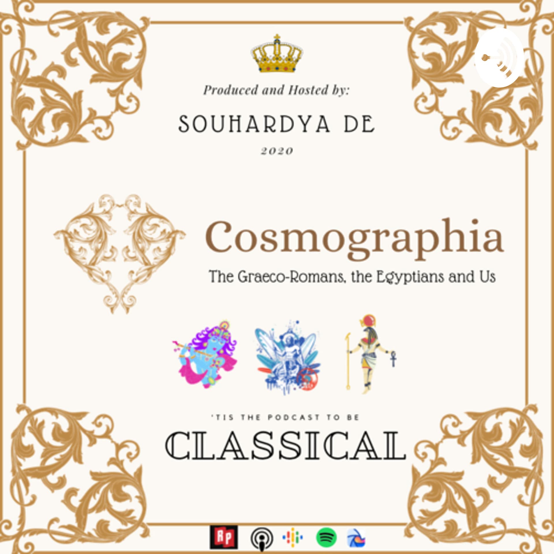 Cosmographia: The Graeco-Romans, the Egyptians and Us - Podcasts