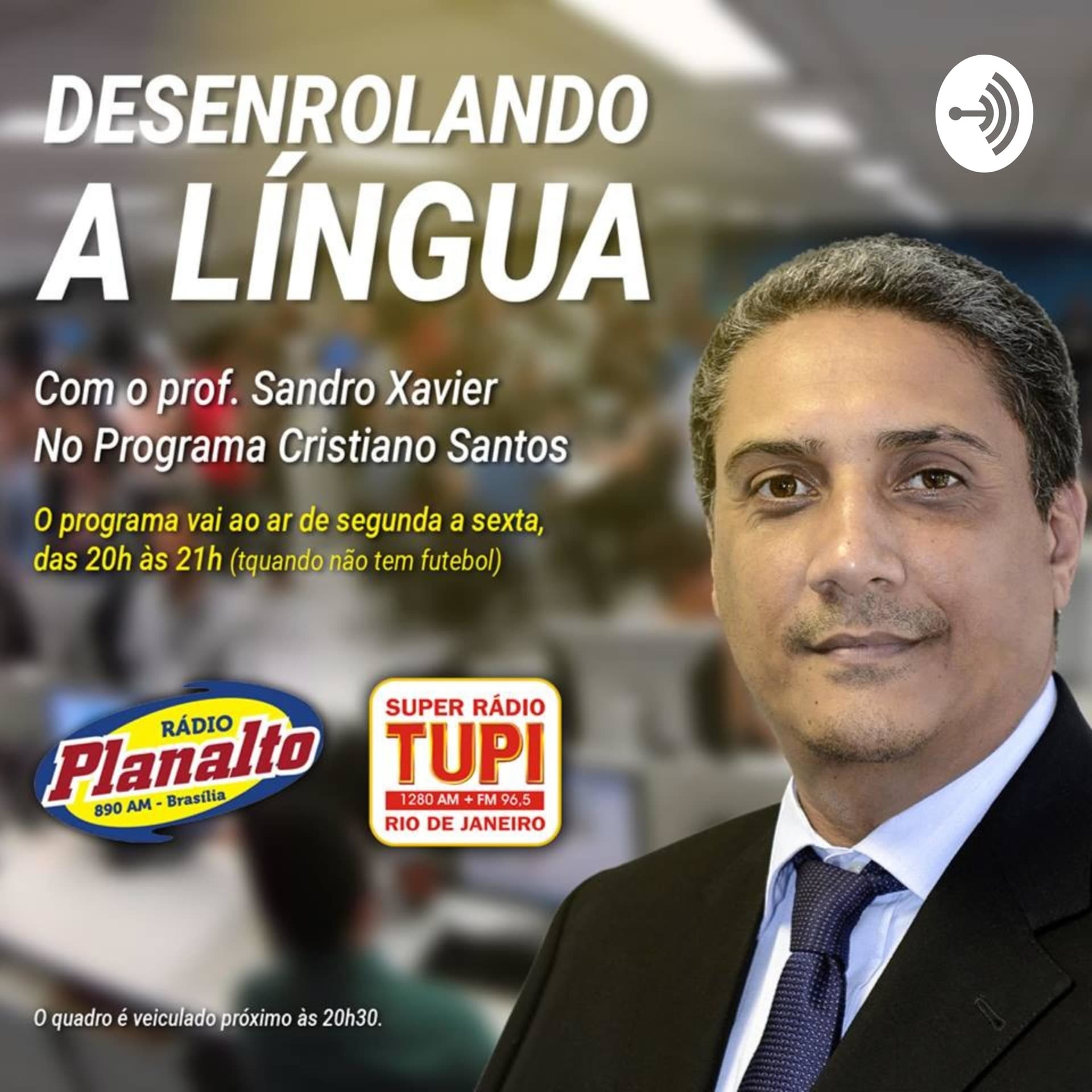Desenrolando a Língua - Podcasts