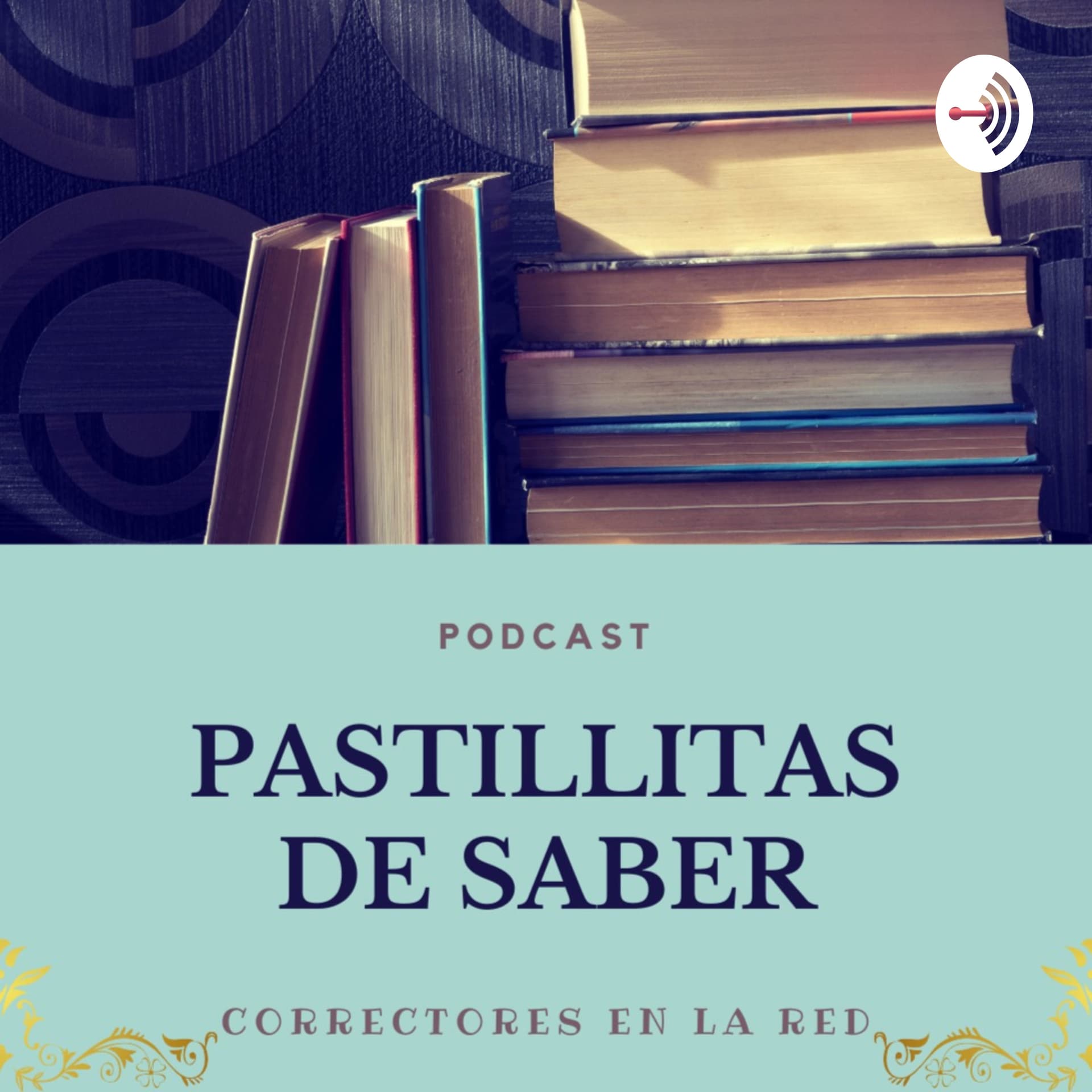 Pastillitas de saber - Podcasts