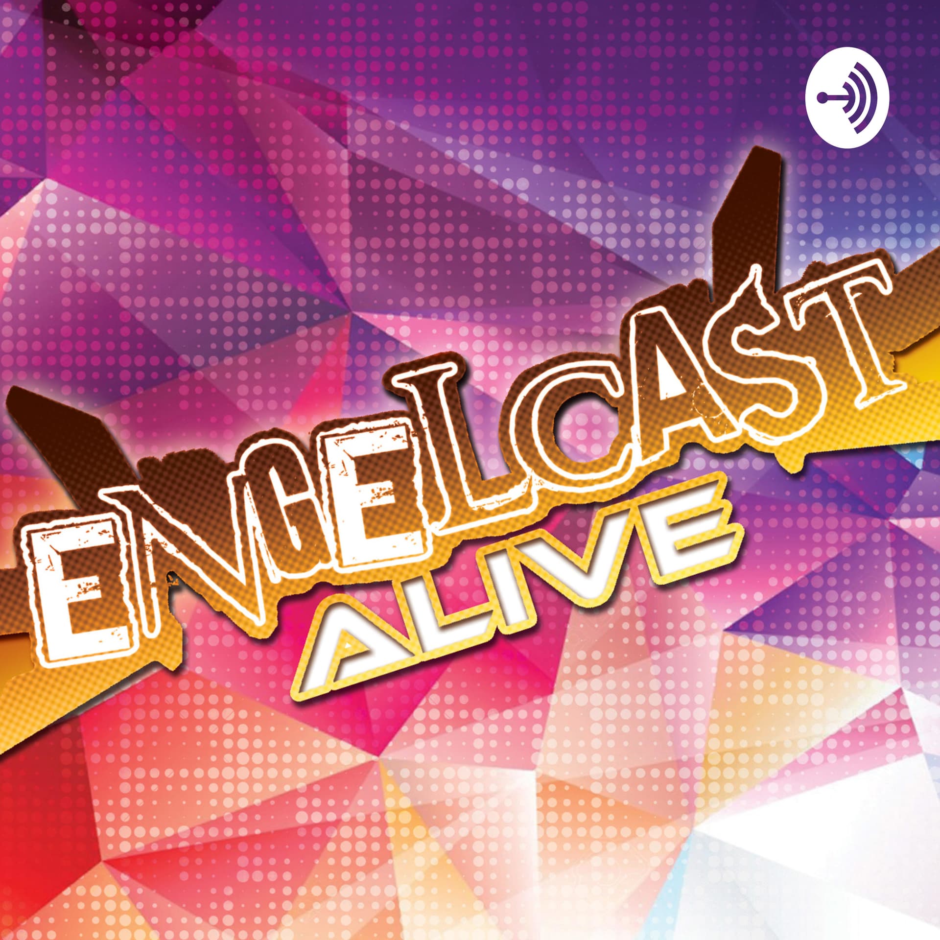 EngelCast Alive!