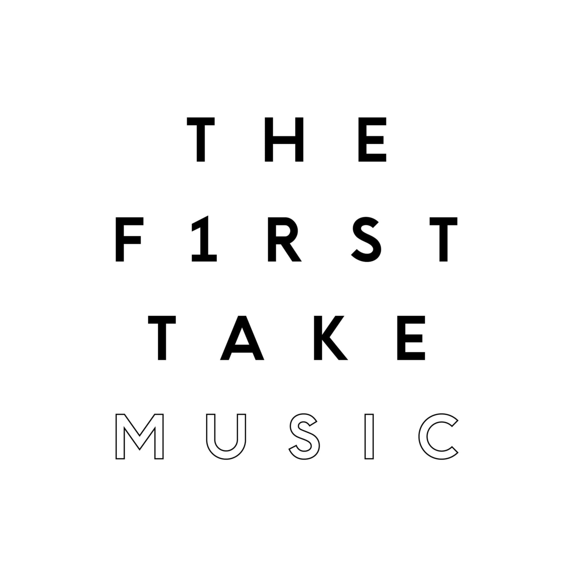 THE FIRST TAKE MUSIC - Podcasts