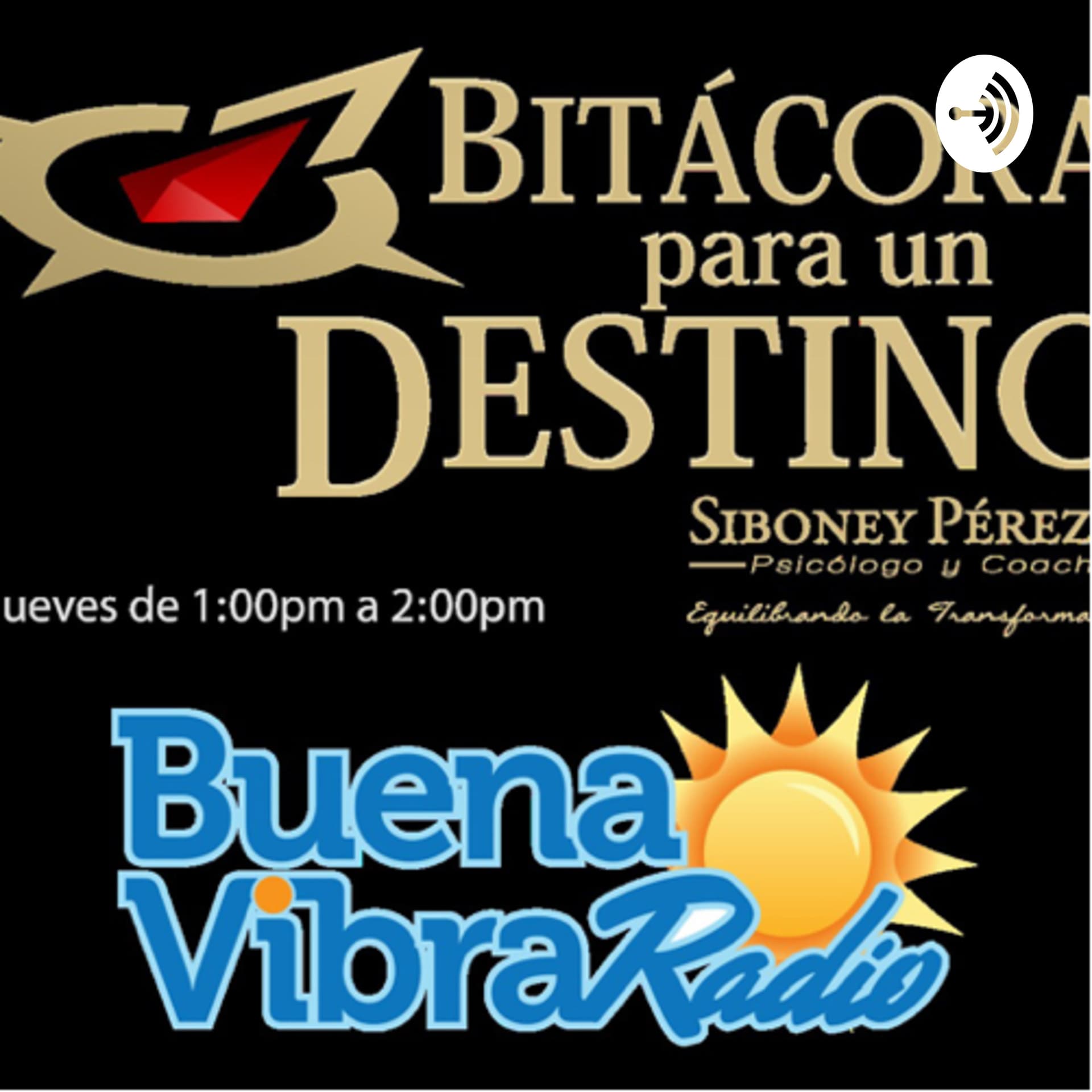 Bitácora Para Un Destino - Podcasts