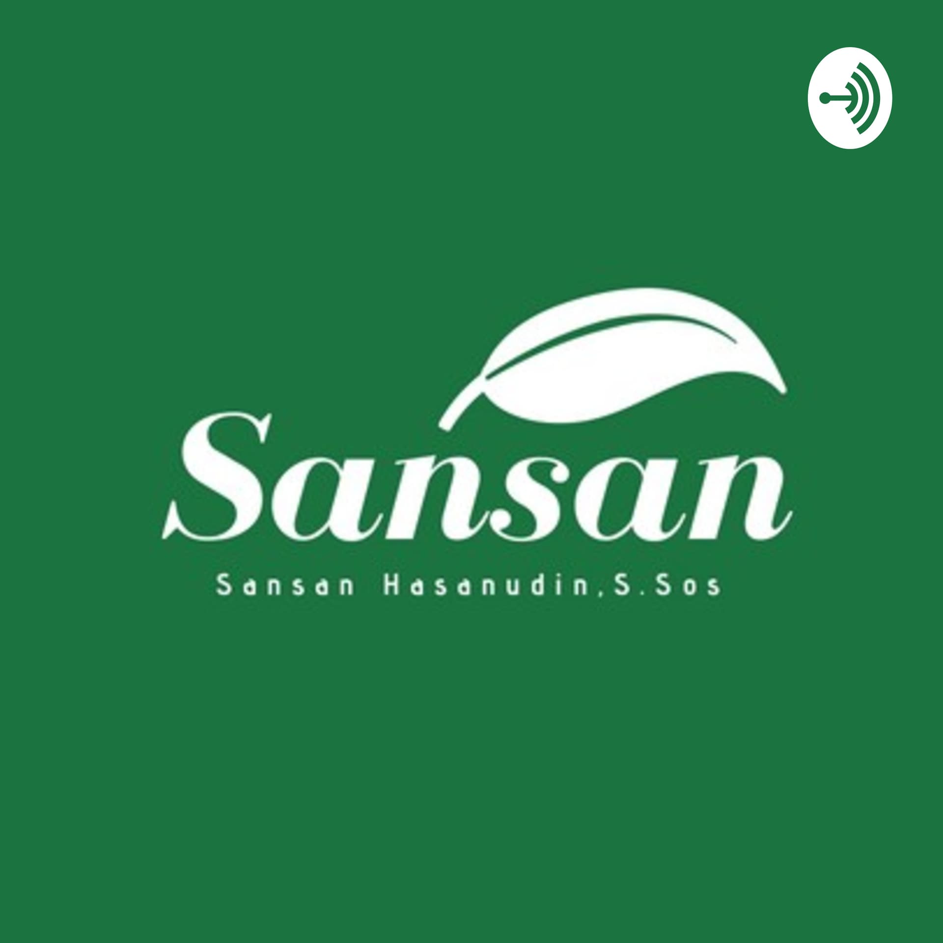 Podcast Sansan Hasanudin - Podcasts