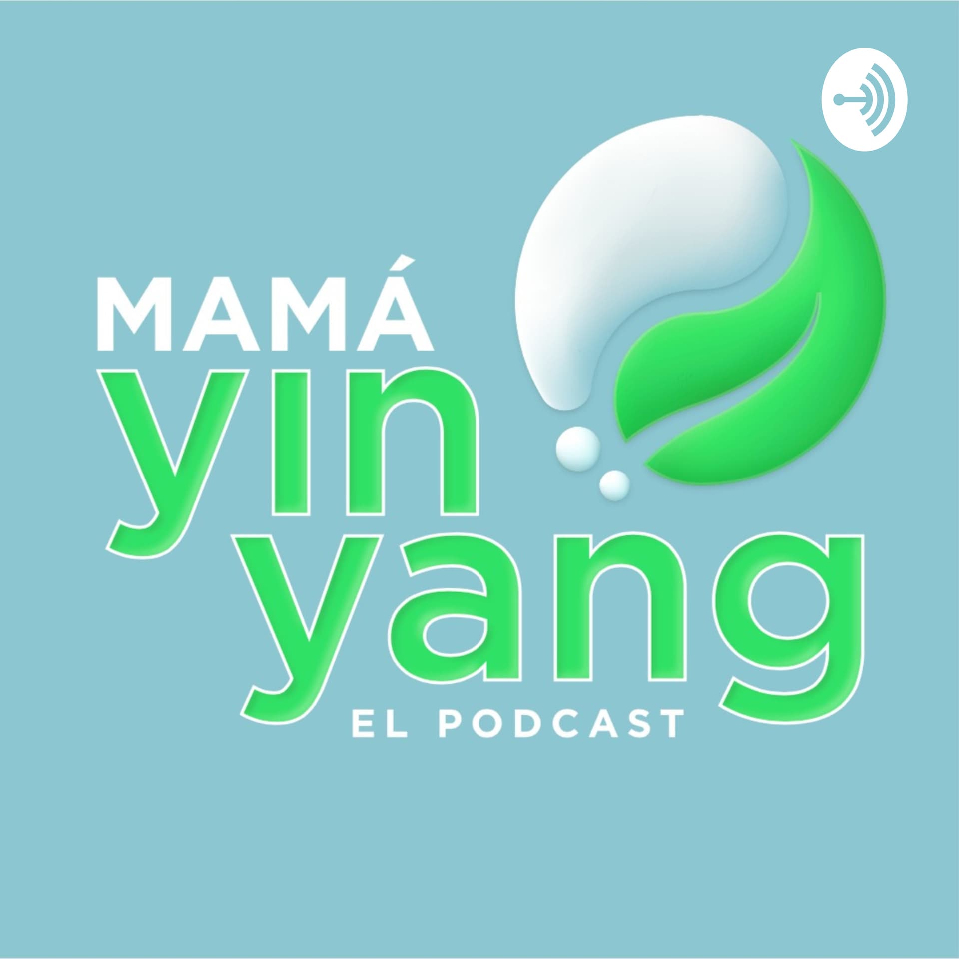 Mamá Yin Yang - Podcasts