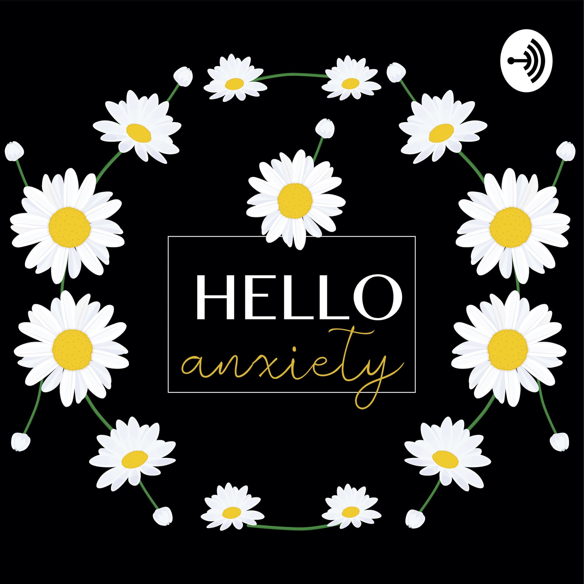Hello Anxiety - Podcasts