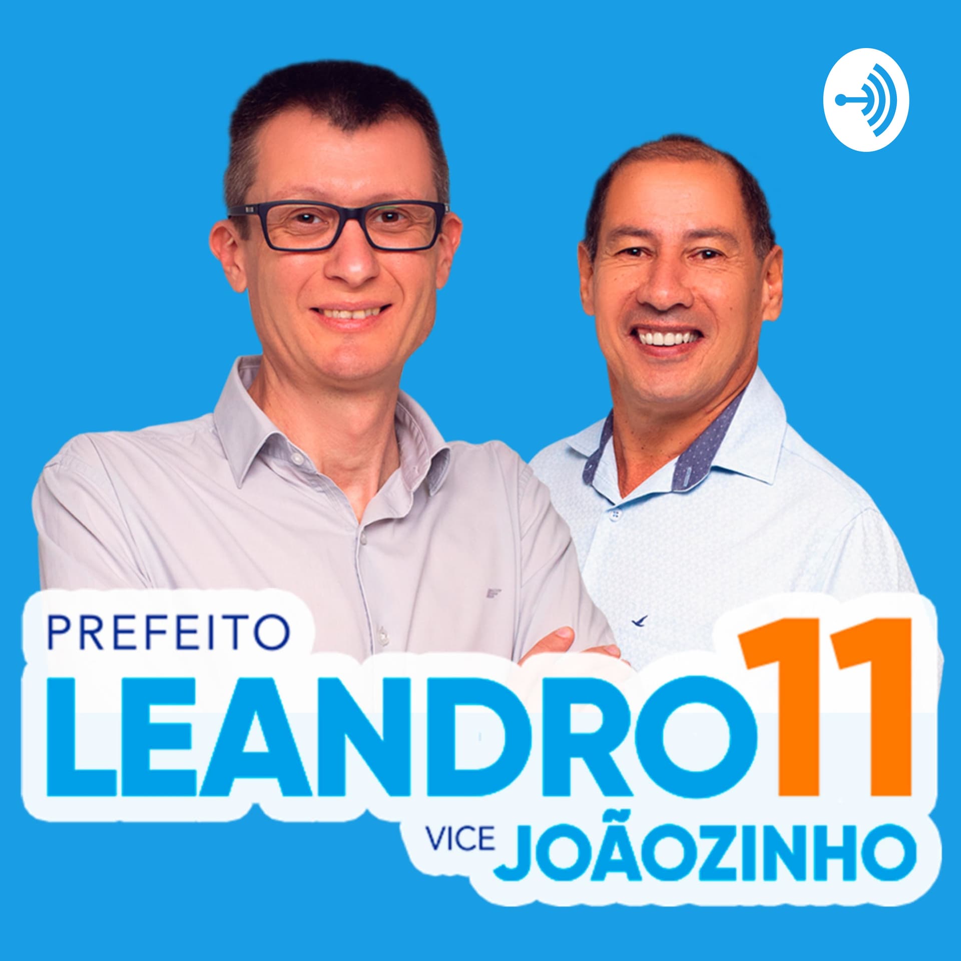 LEANDRO E JOÃOZINHO 11 - Podcasts