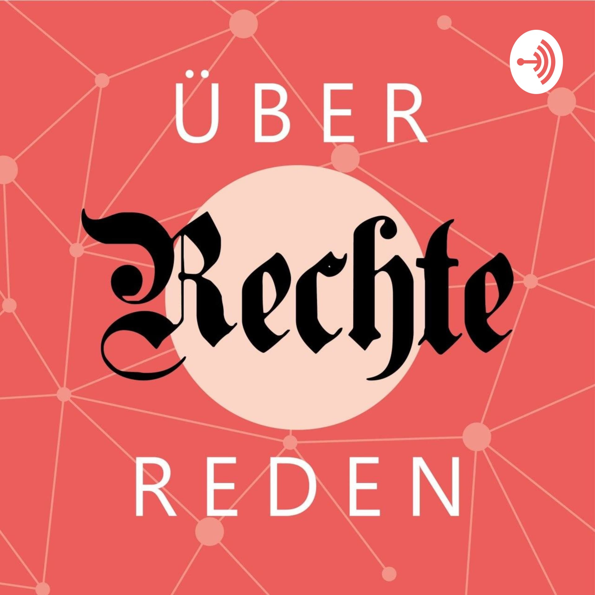 Über Rechte reden - Podcasts