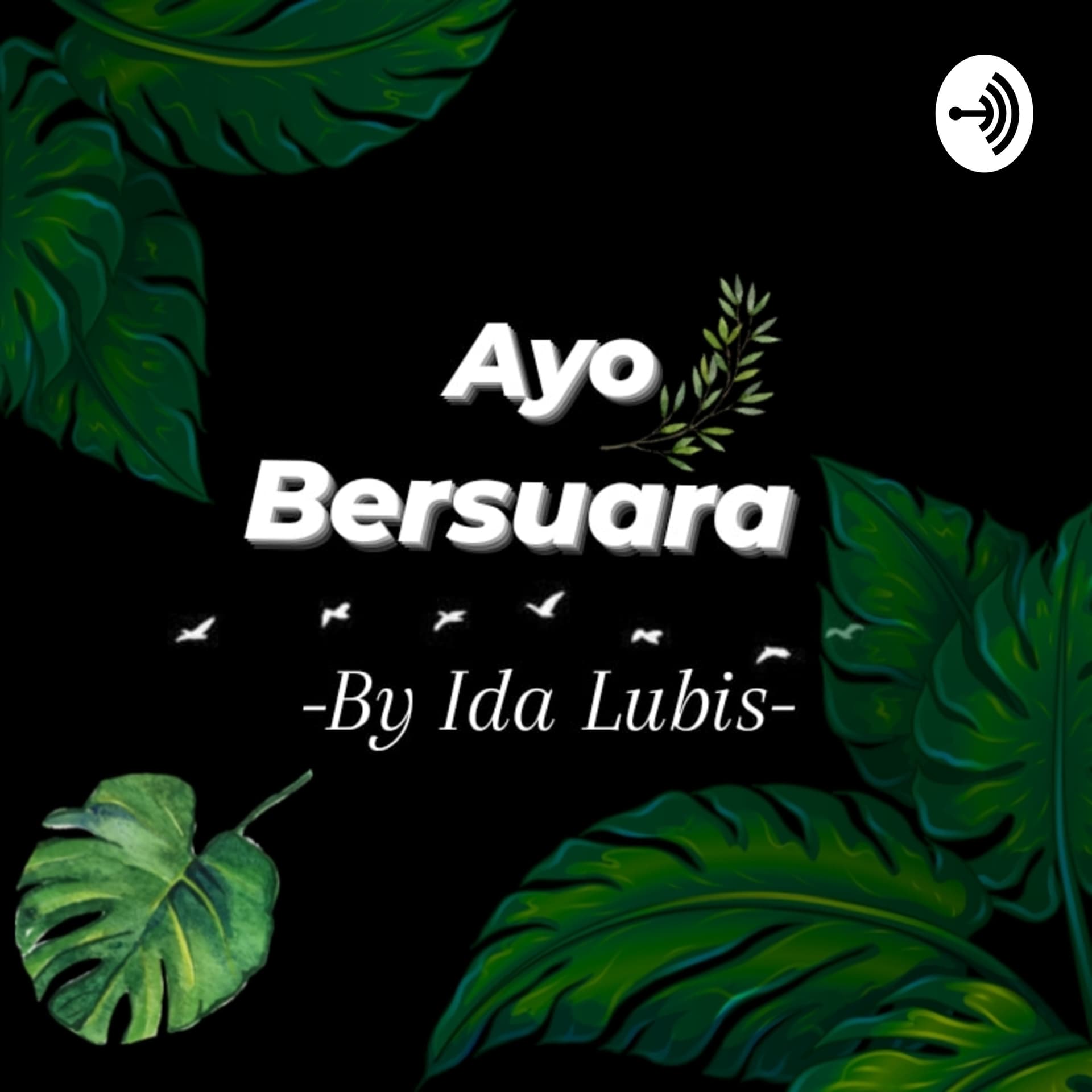 Ayo Bersuara - Podcasts