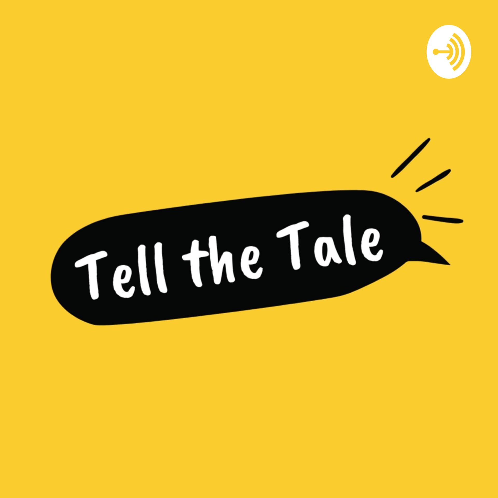 Tell the Tale - Podcasts