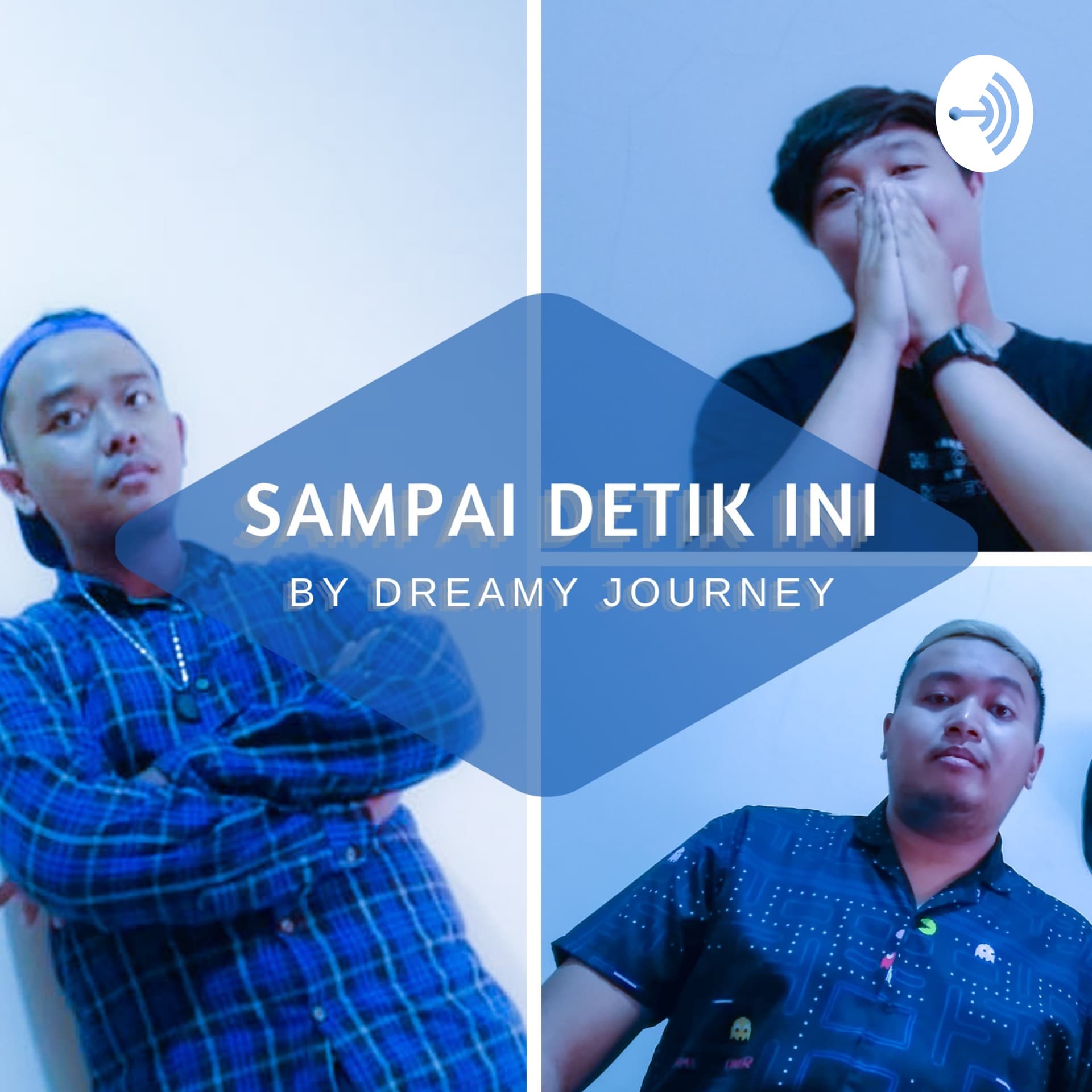 Sampai Detik Ini - Podcasts
