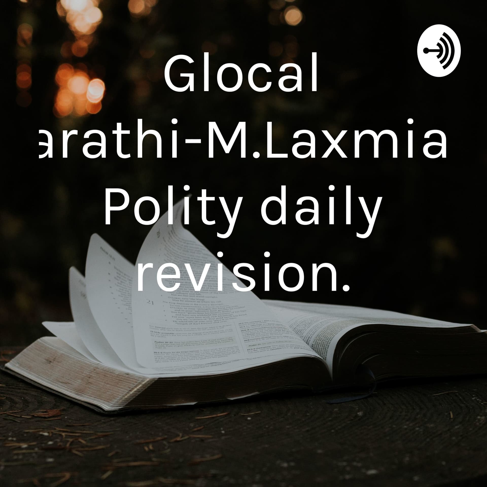Glocal Marathi-M.Laxmikant Polity daily revision. - Podcasts