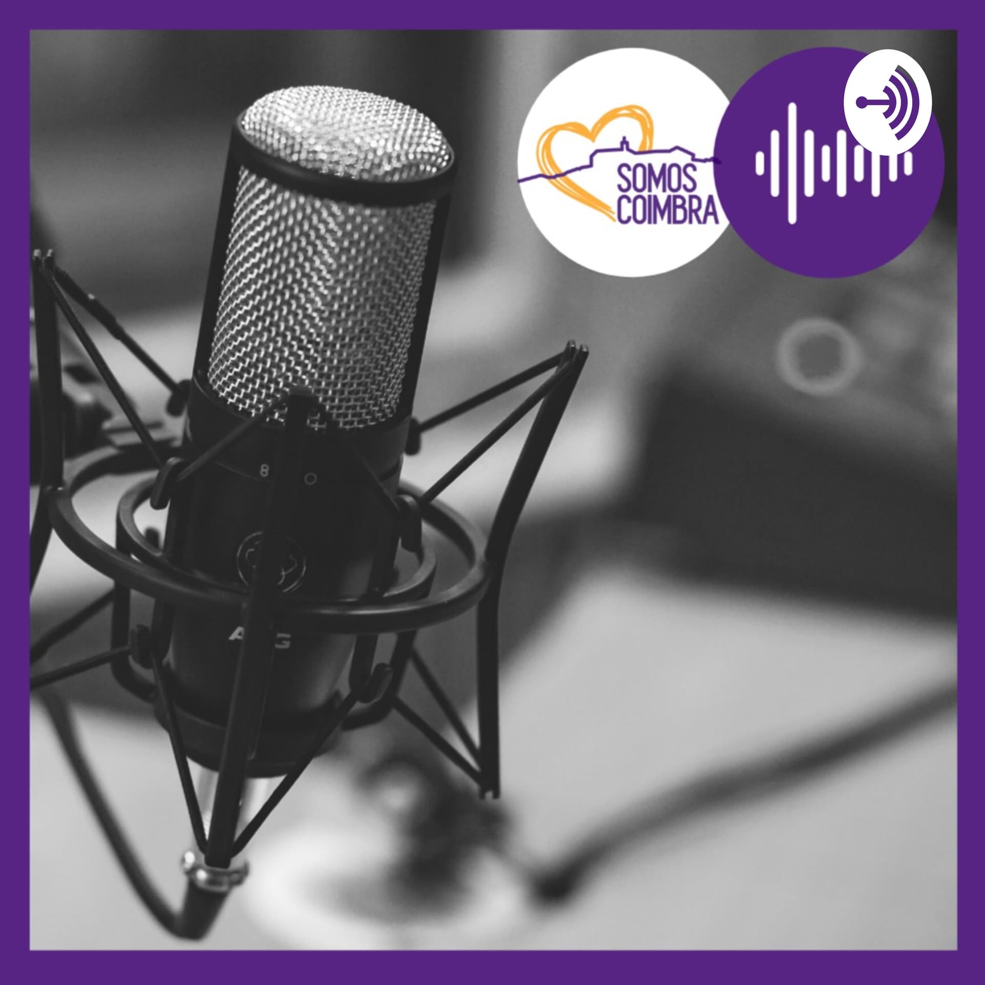Boletim Informativo do Somos Coimbra - Podcasts