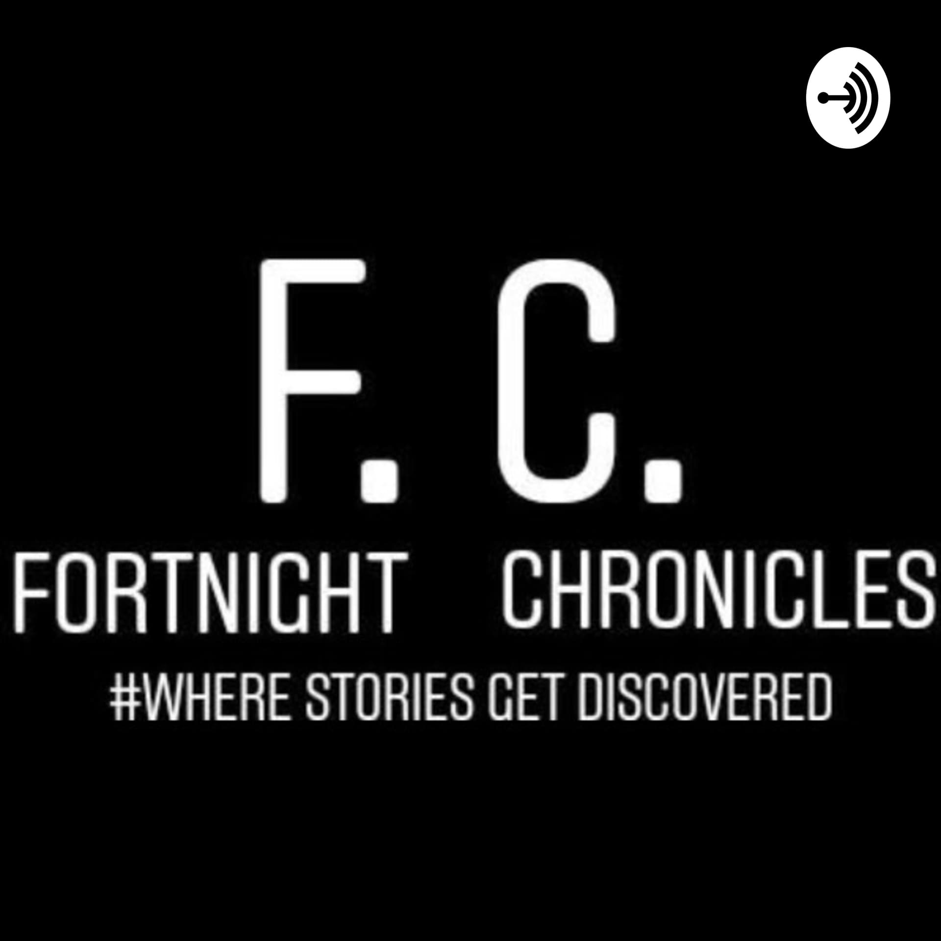 Fortnight Chronicles - Podcasts