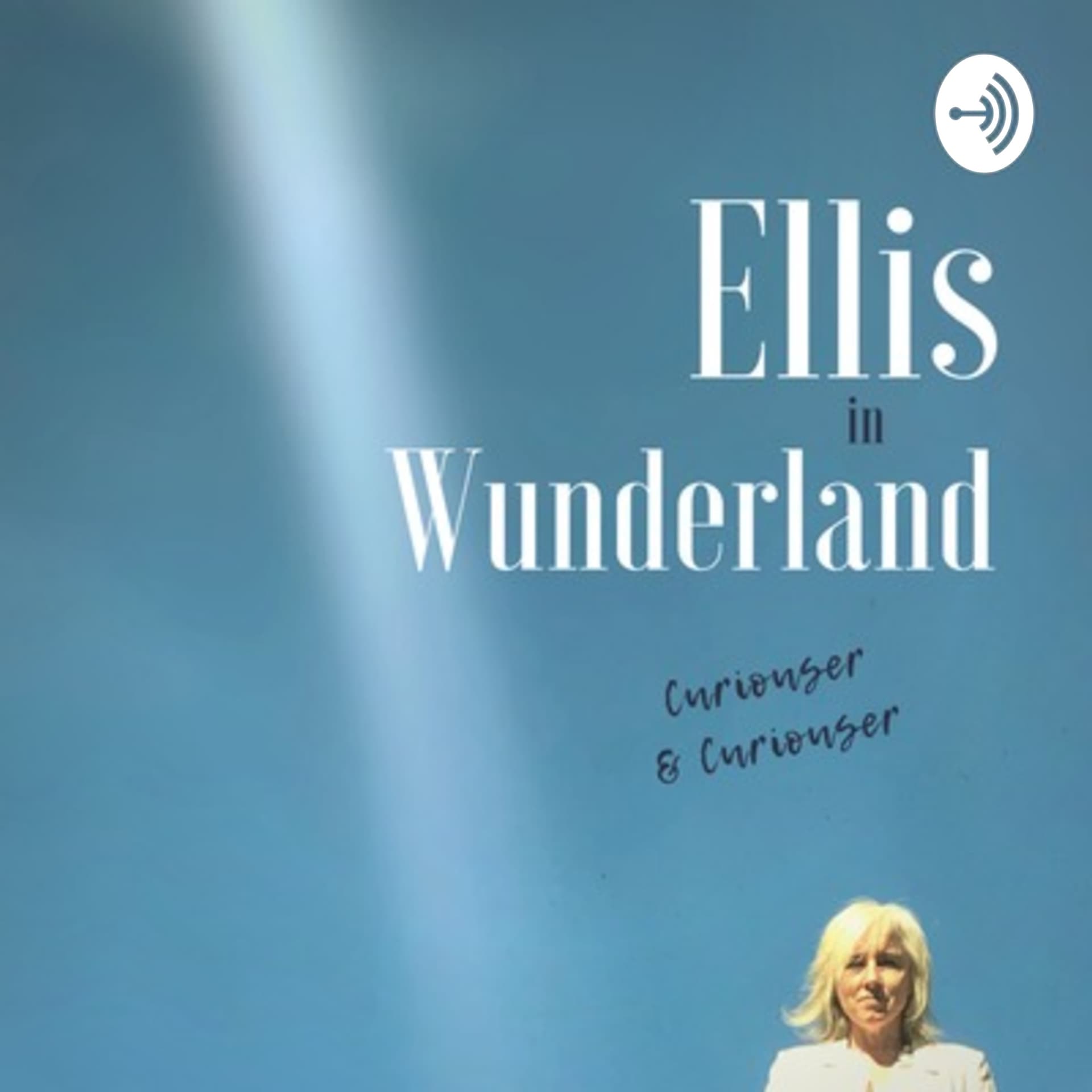 Ellis in Wunderland - Podcasts