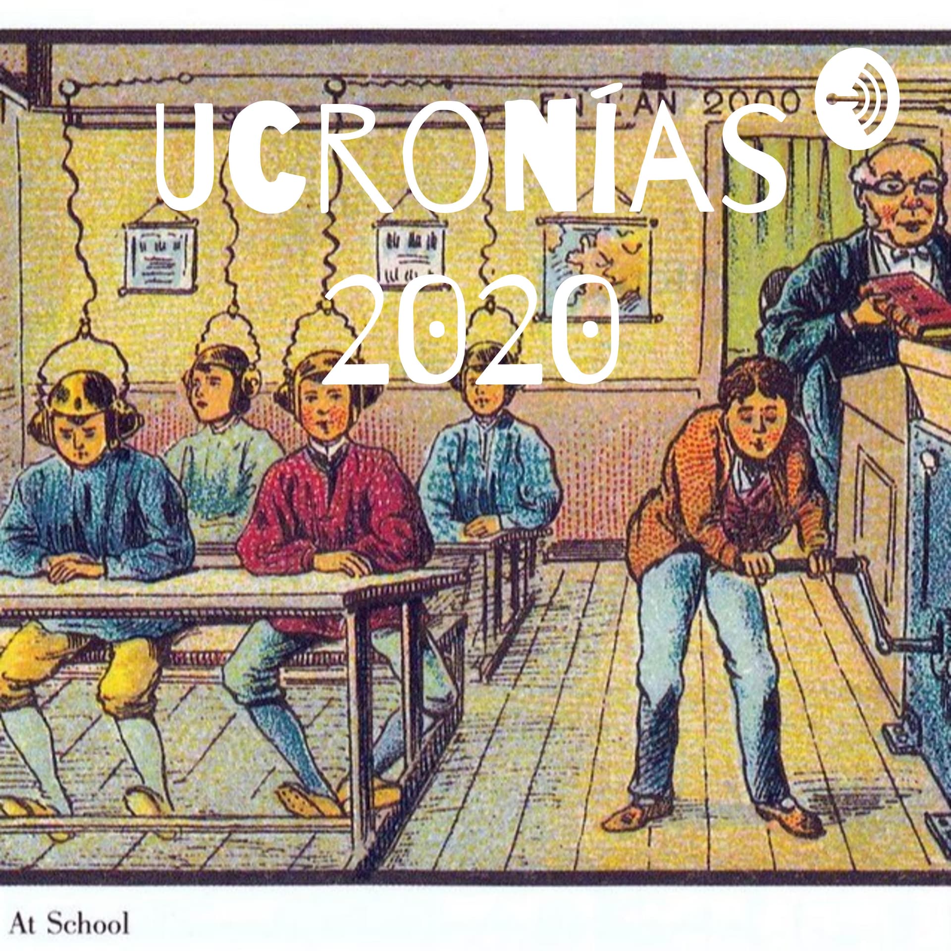 Ucronías 2020 - Podcasts