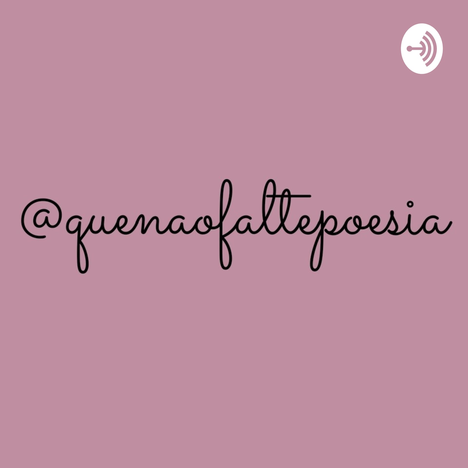 Que não falte poesia - Podcasts