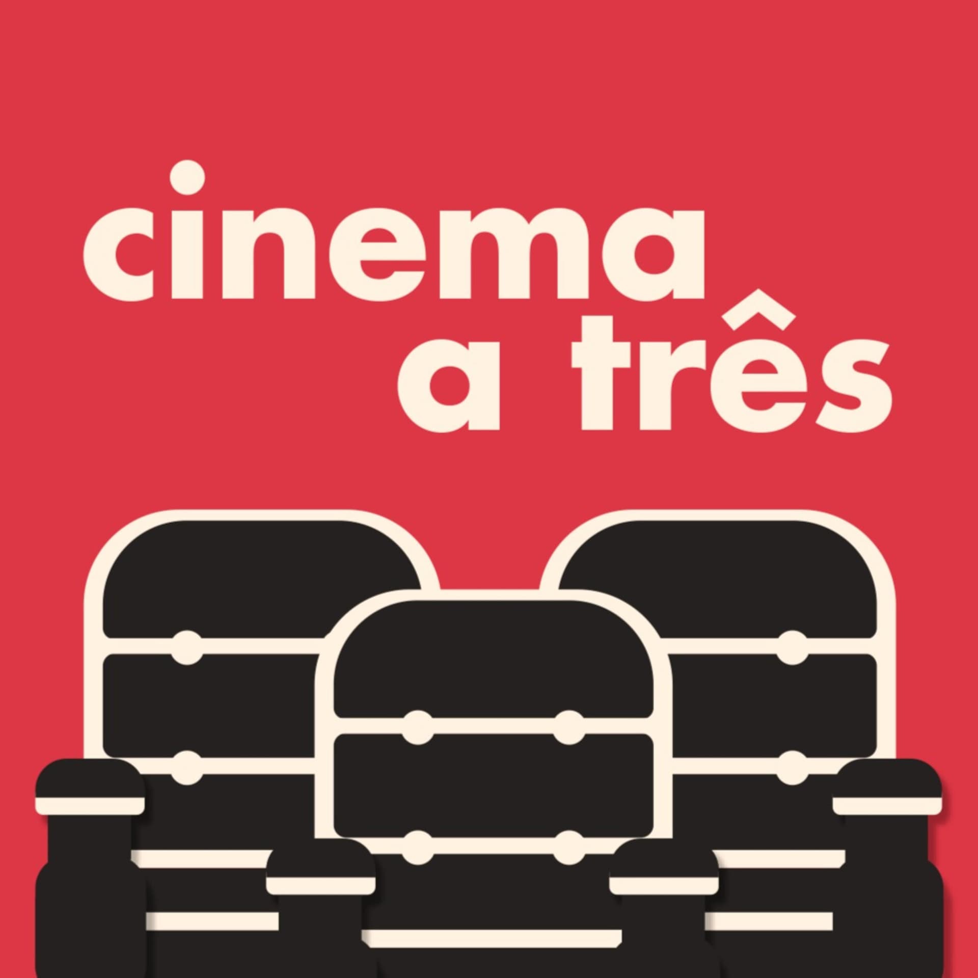 Cinema a Três - Podcasts